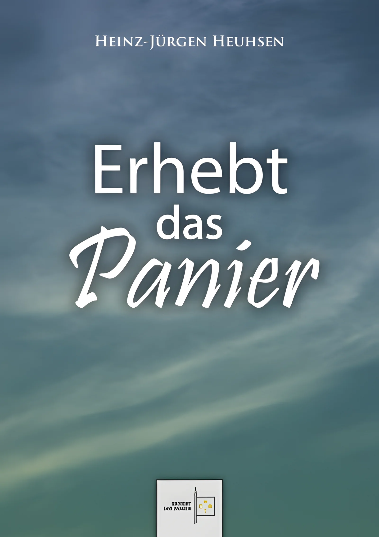 Erhebt das Panier