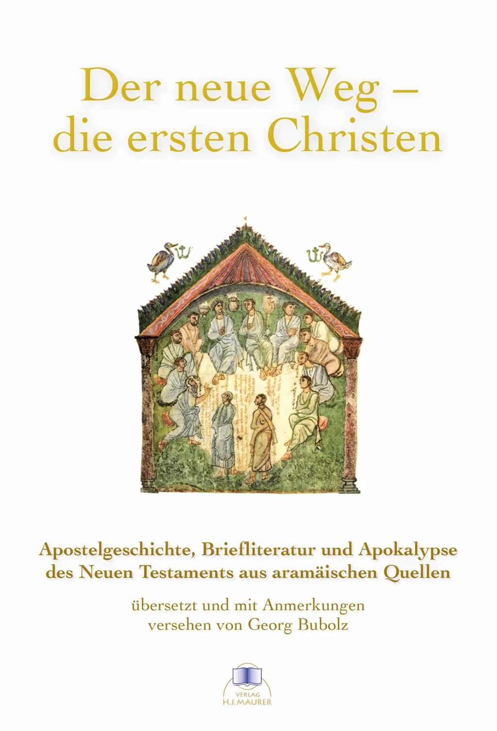 Coverbild: Der neue Weg – die ersten Christen