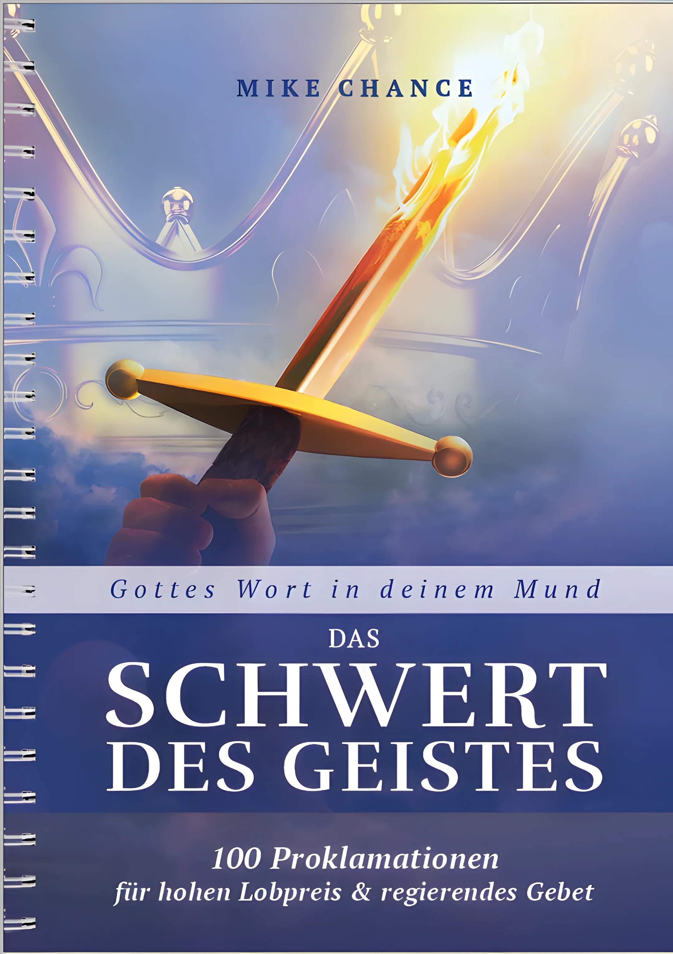 Das Schwert des Geistes - Gottes Wort in deinem Mund