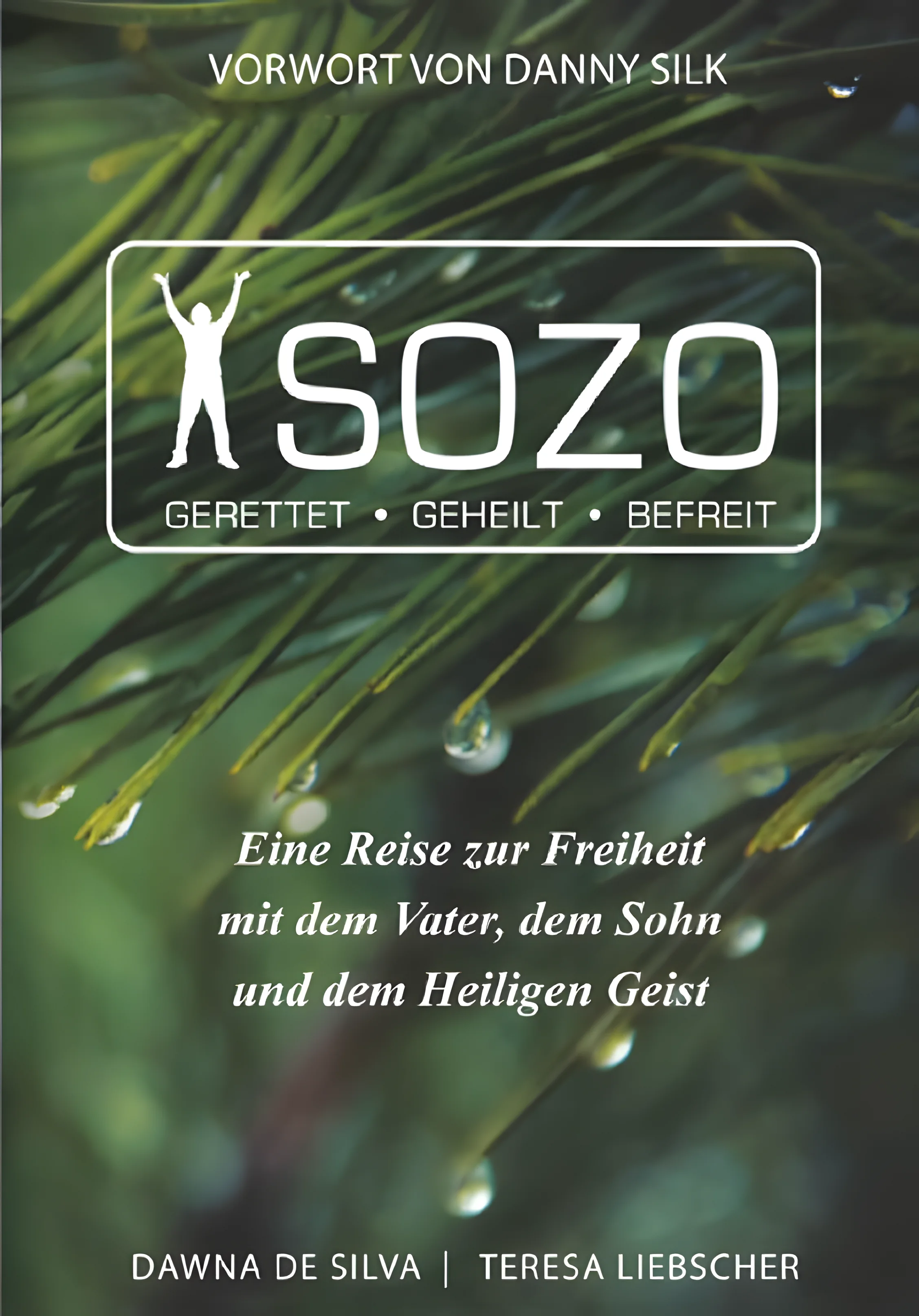 SOZO - Gerettet-Geheilt-Befreit