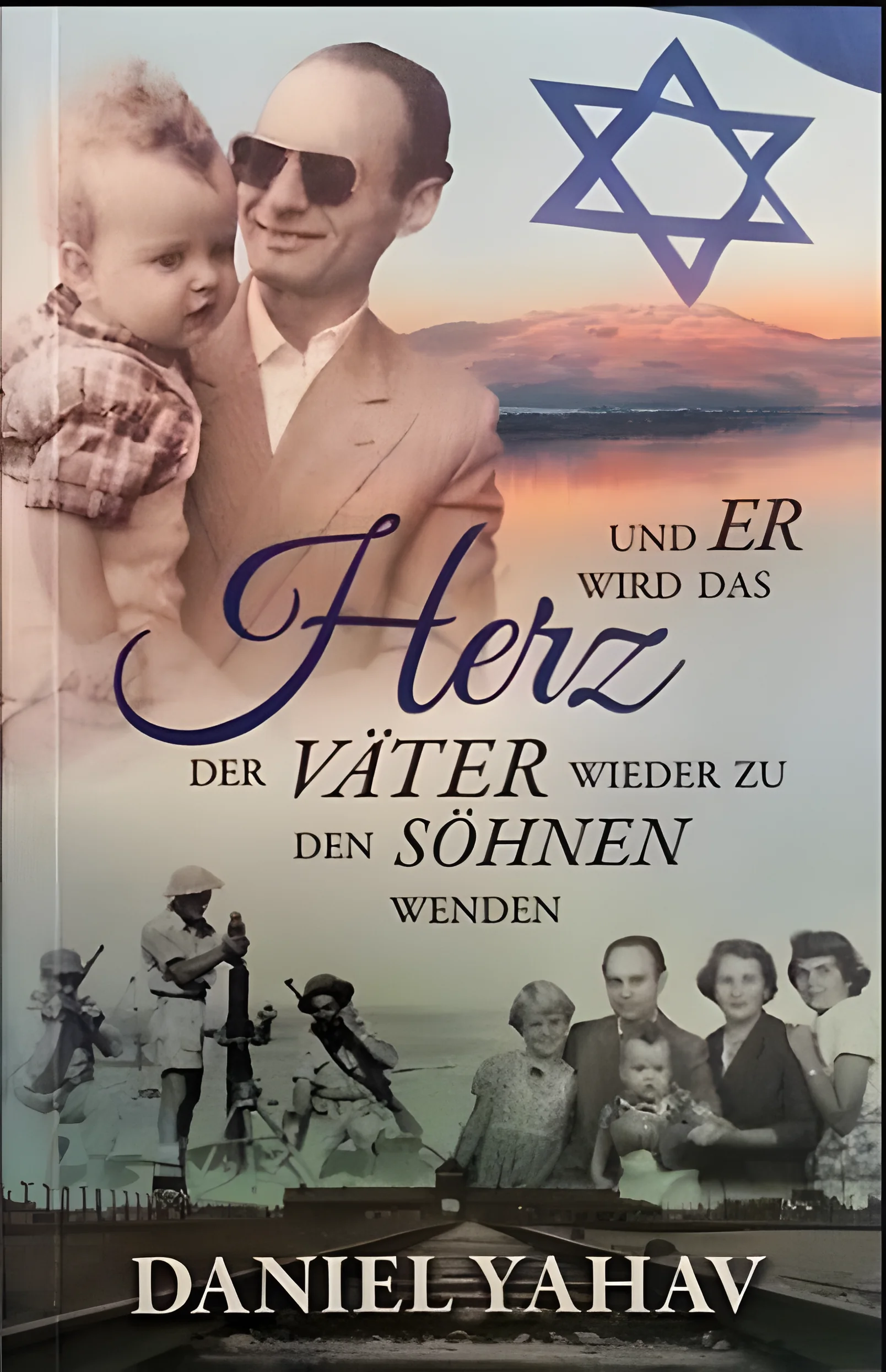 Und ER wird das Herz der Väter wieder zu den Söhnen wenden