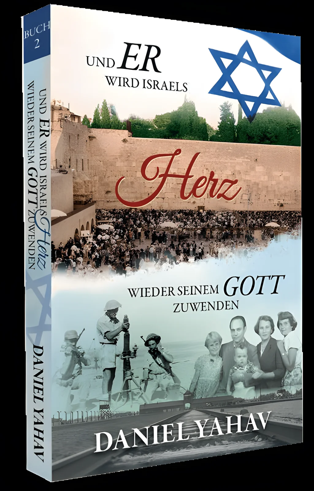 Coverbild: Und Er wir Israels Herz wieder seinem Gott zuwenden