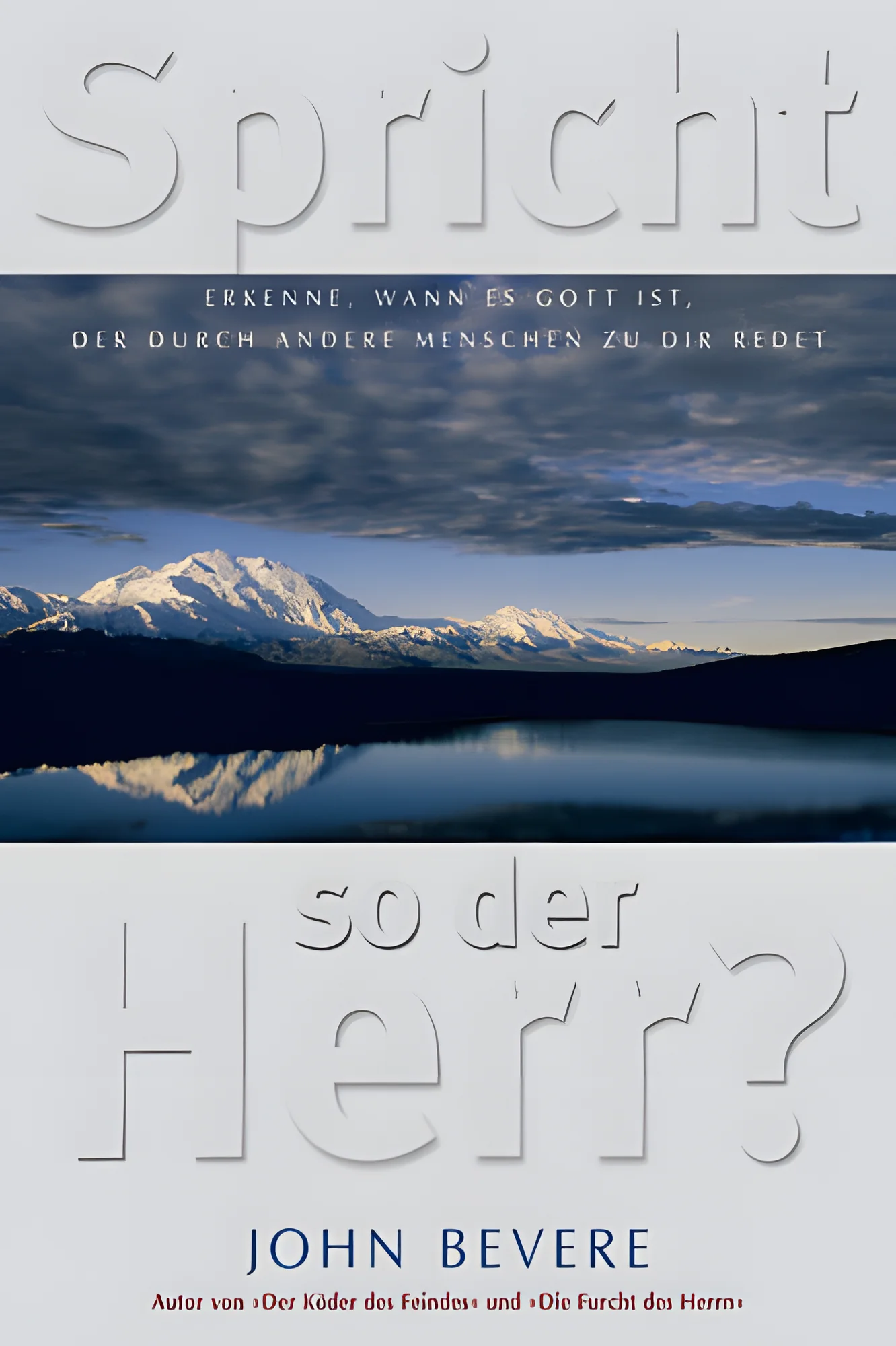 Spricht so der Herr?