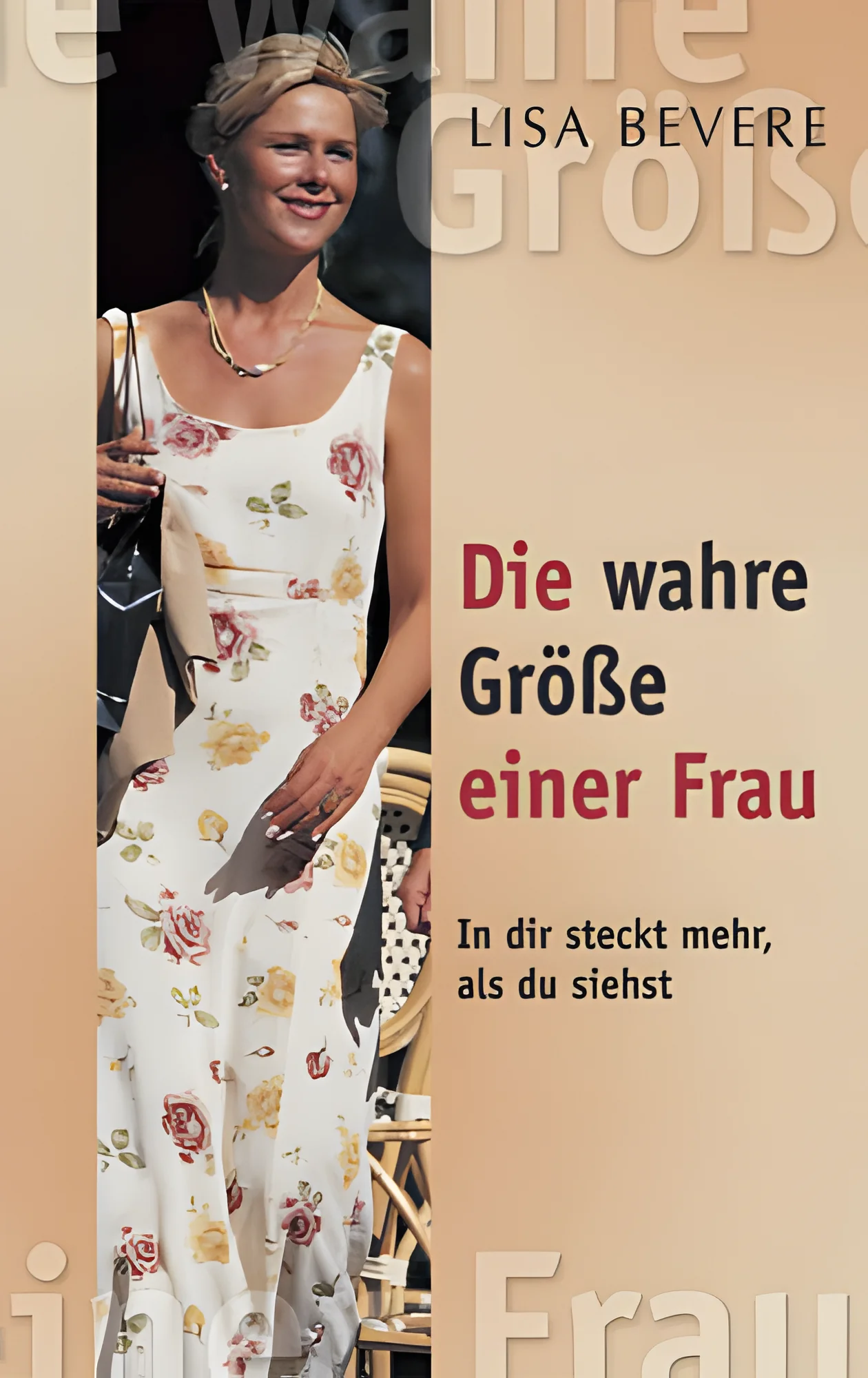 Die wahre Größe einer Frau