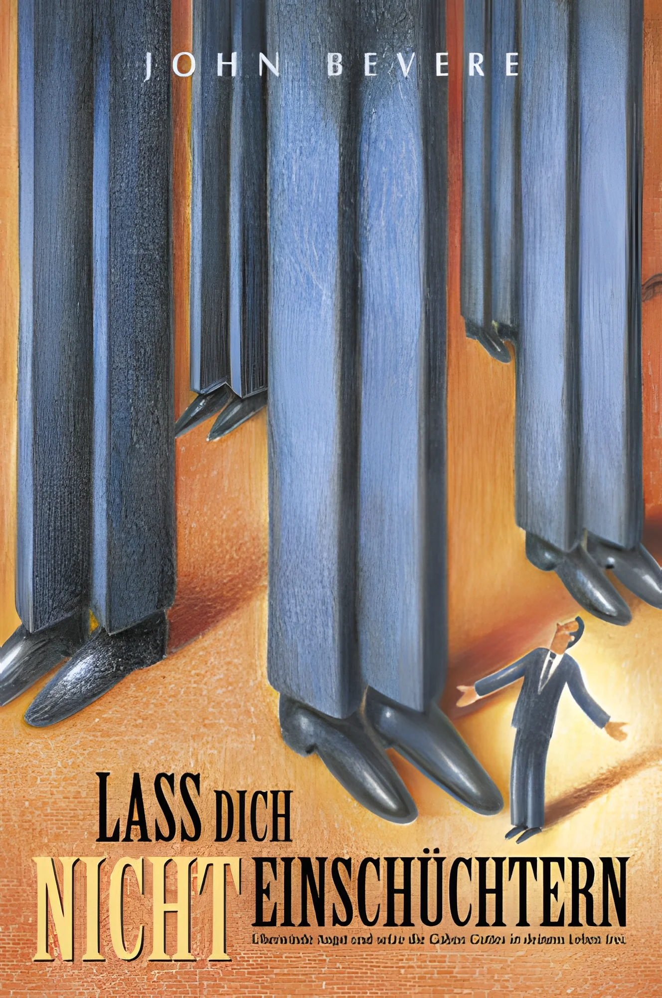 Lass dich nicht einschüchtern