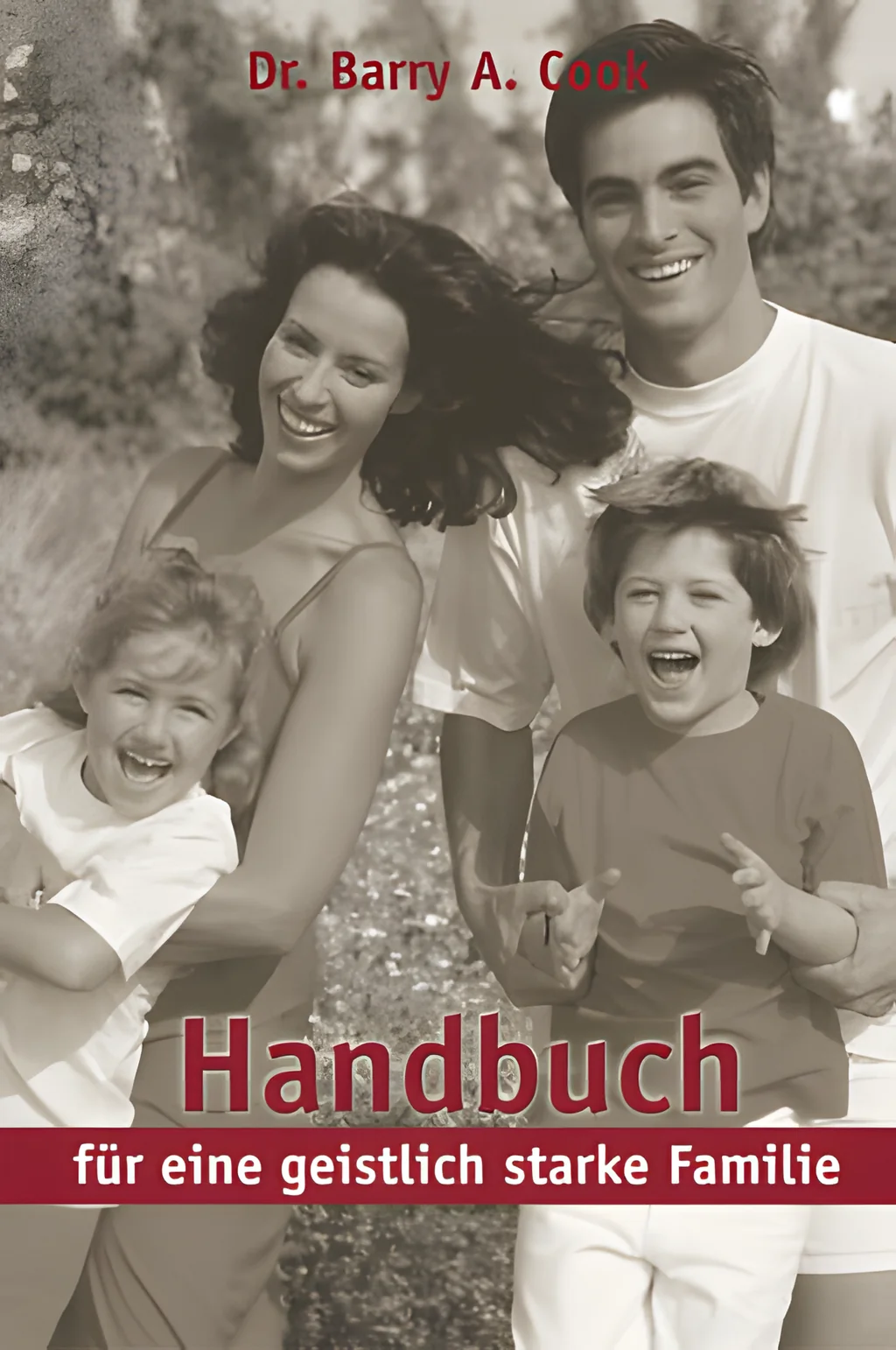 Coverbild: Handbuch für eine geistlich starke Familie