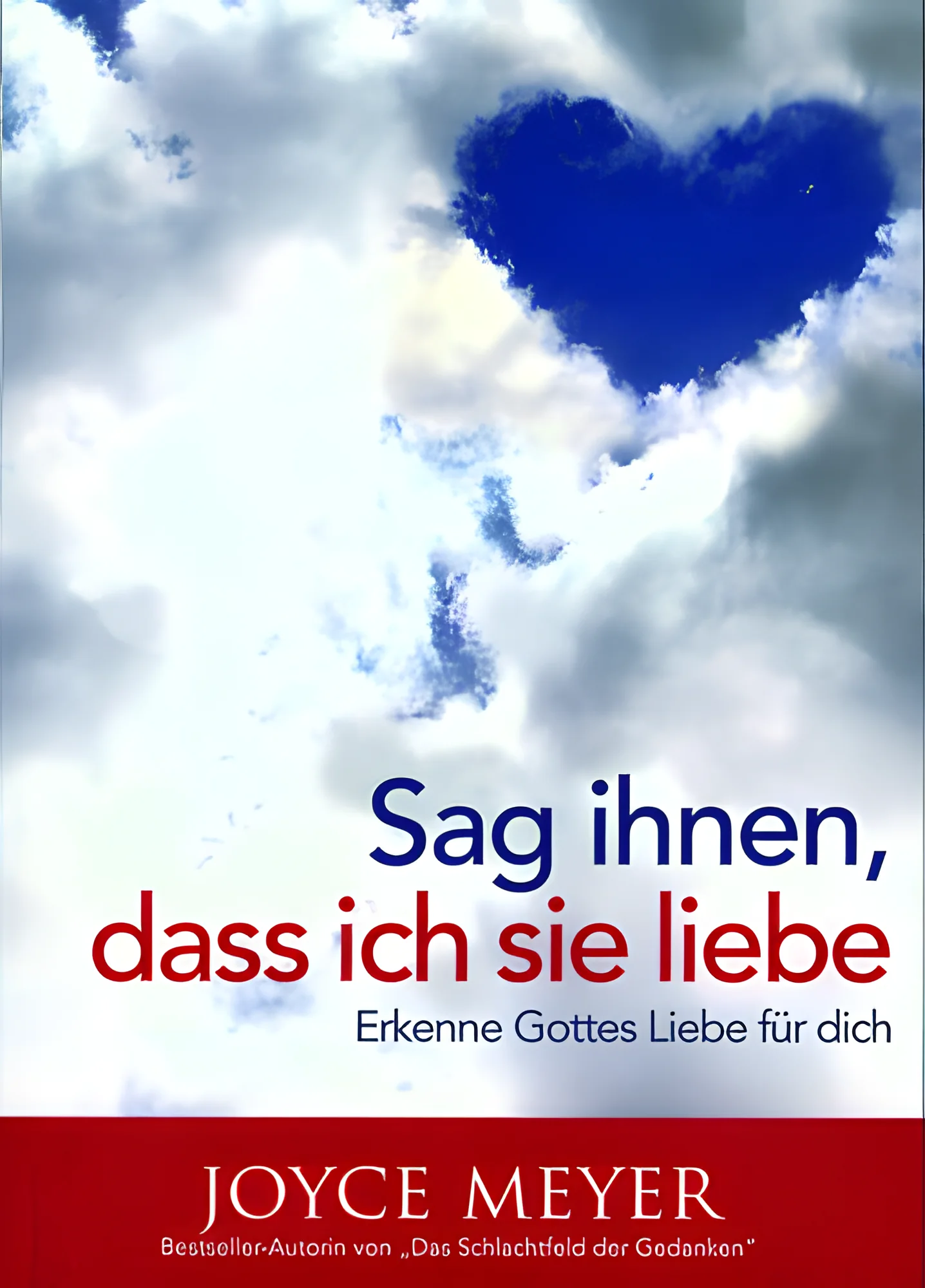 Sag ihnen, dass ich sie liebe