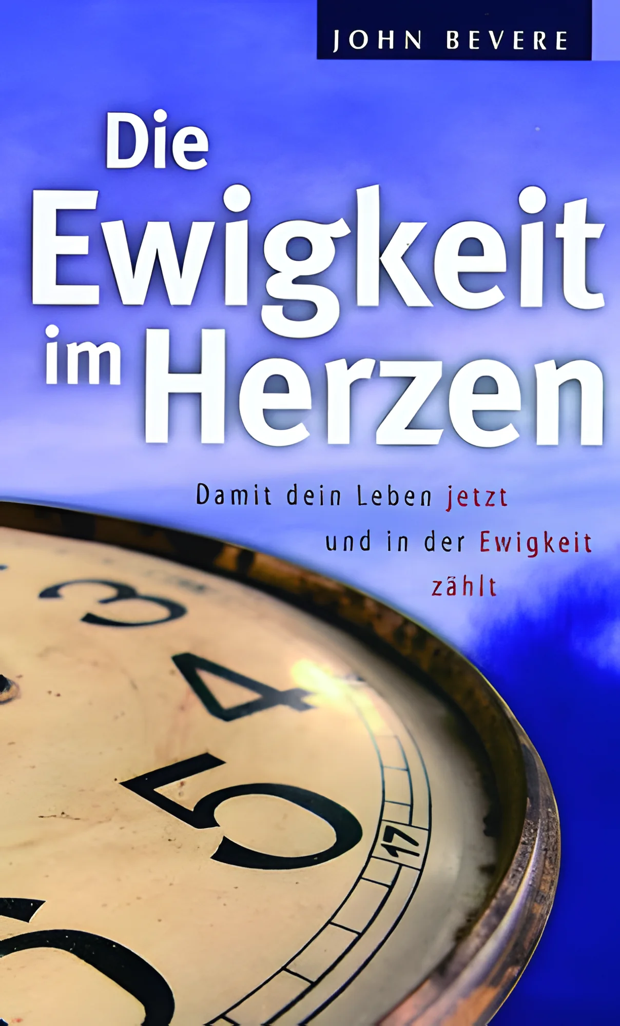 Die Ewigkeit im Herzen