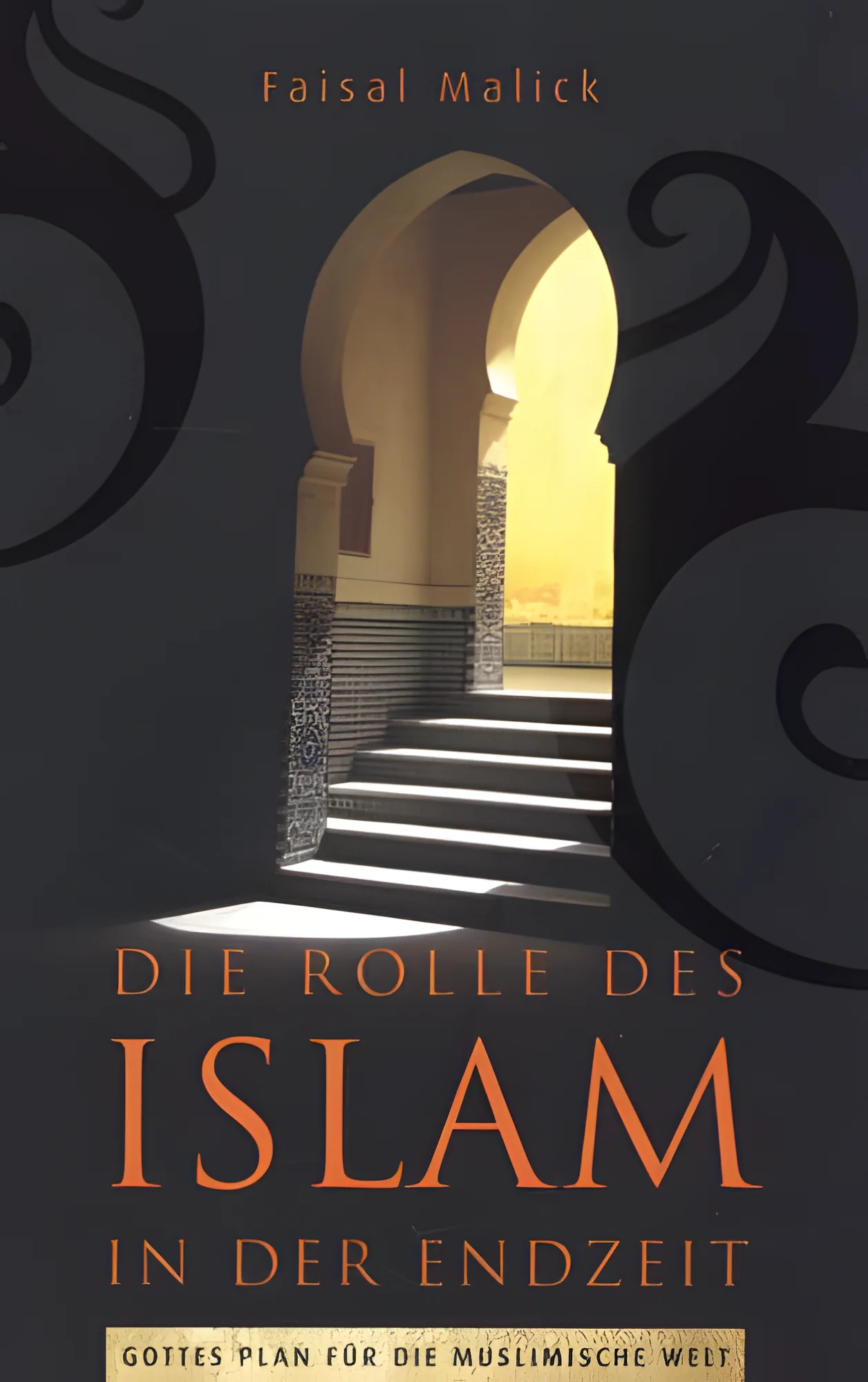 Die Rolle des Islam in der Endzeit