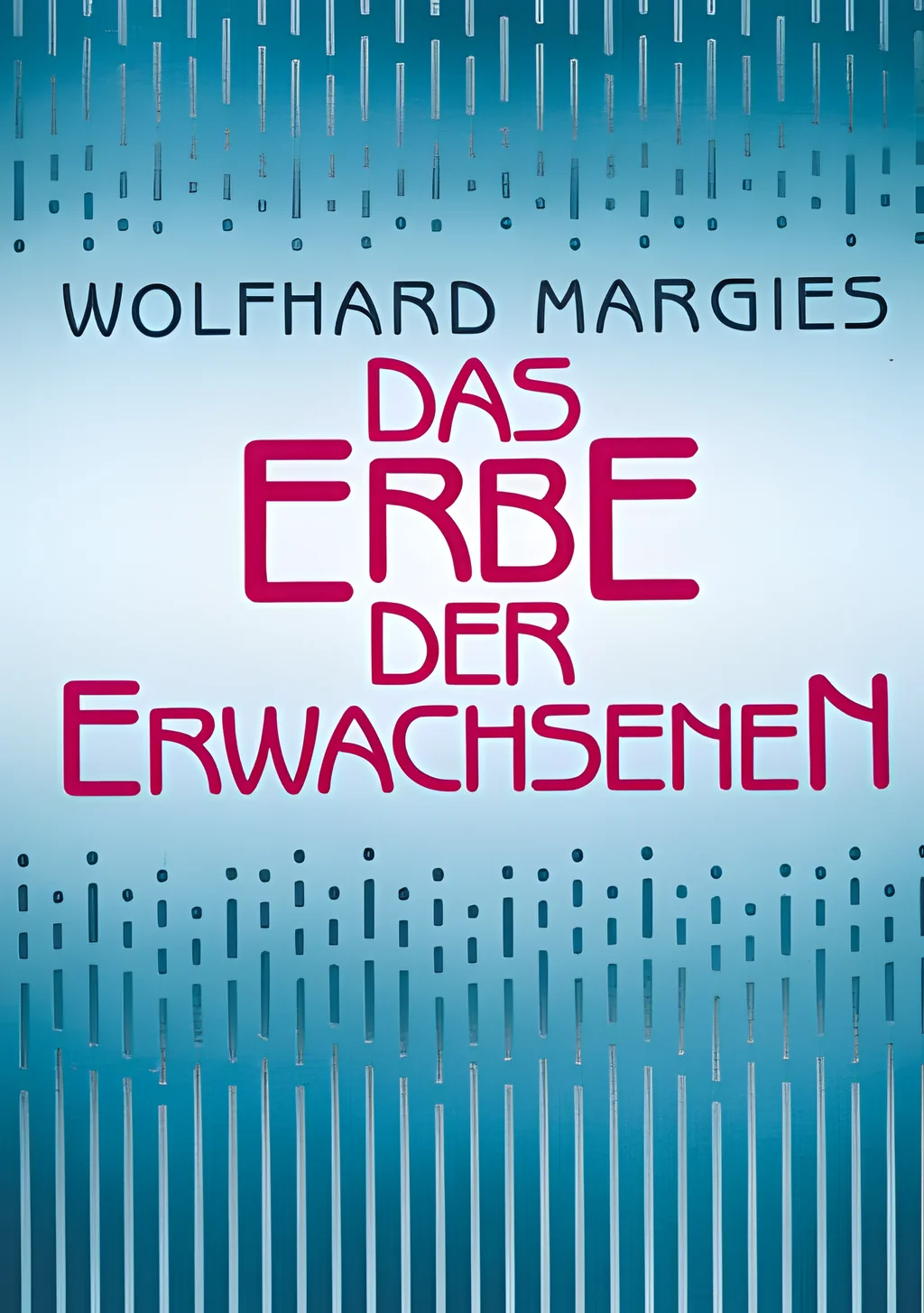 Coverbild: Das Erbe der Erwachsenen