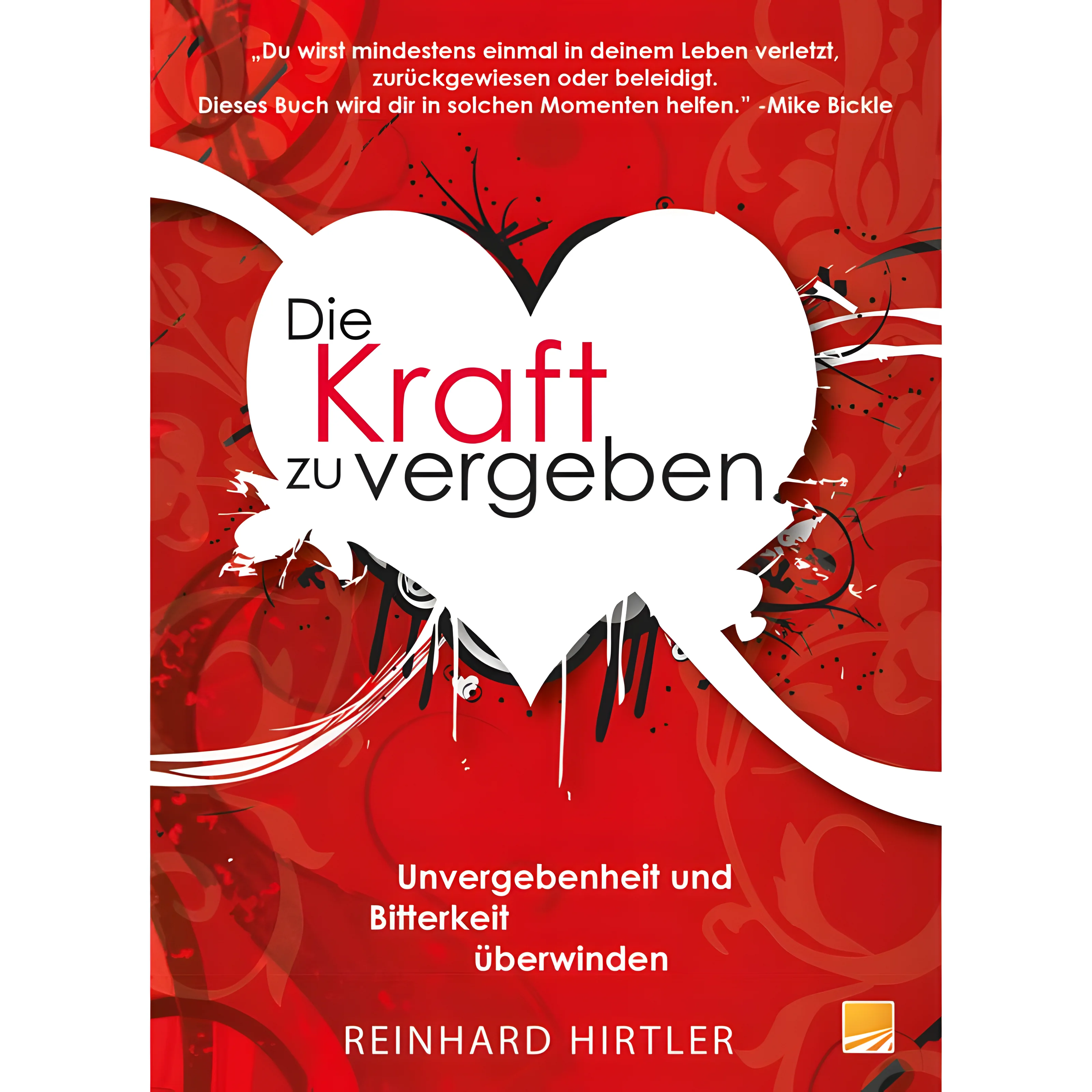 Die Kraft zu vergeben