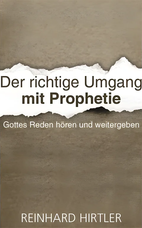 Coverbild: Der richtige Umgang mit Prophetie