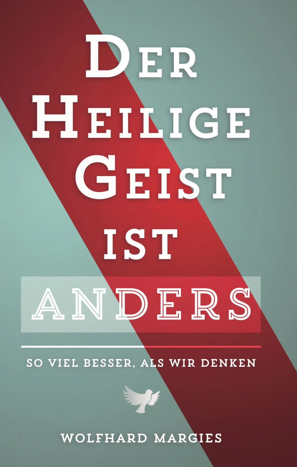 Coverbild: Der Heilige Geist ist anders