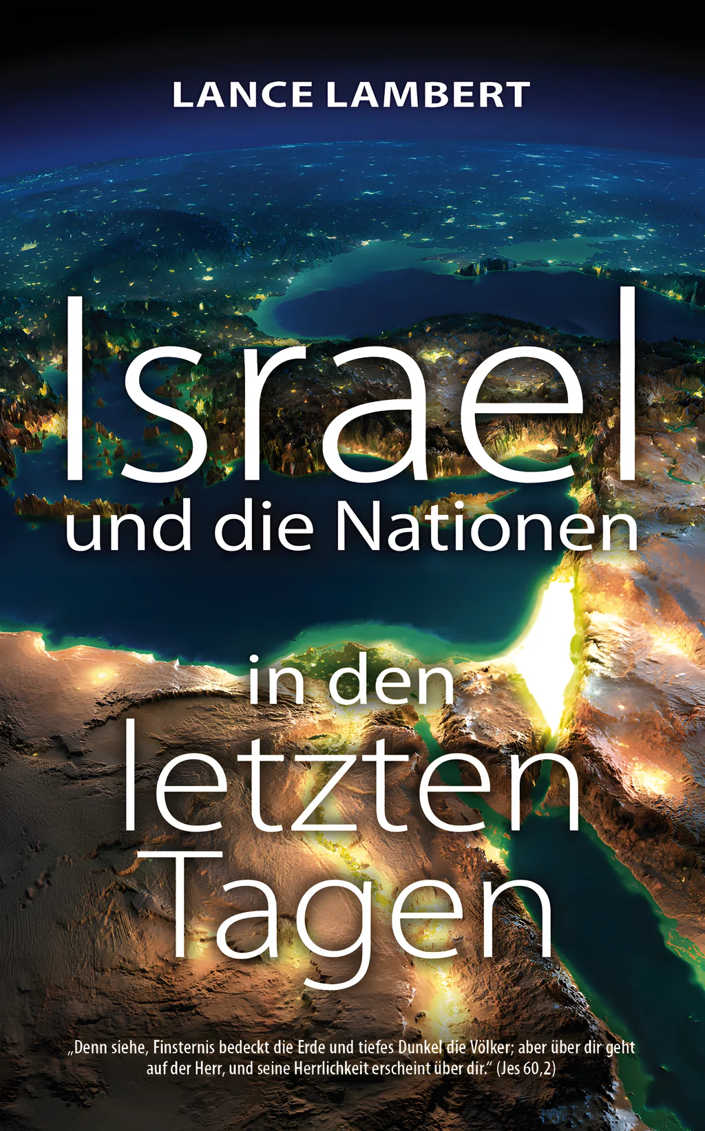 Coverbild: Israel und die Nationen in den letzten Tagen