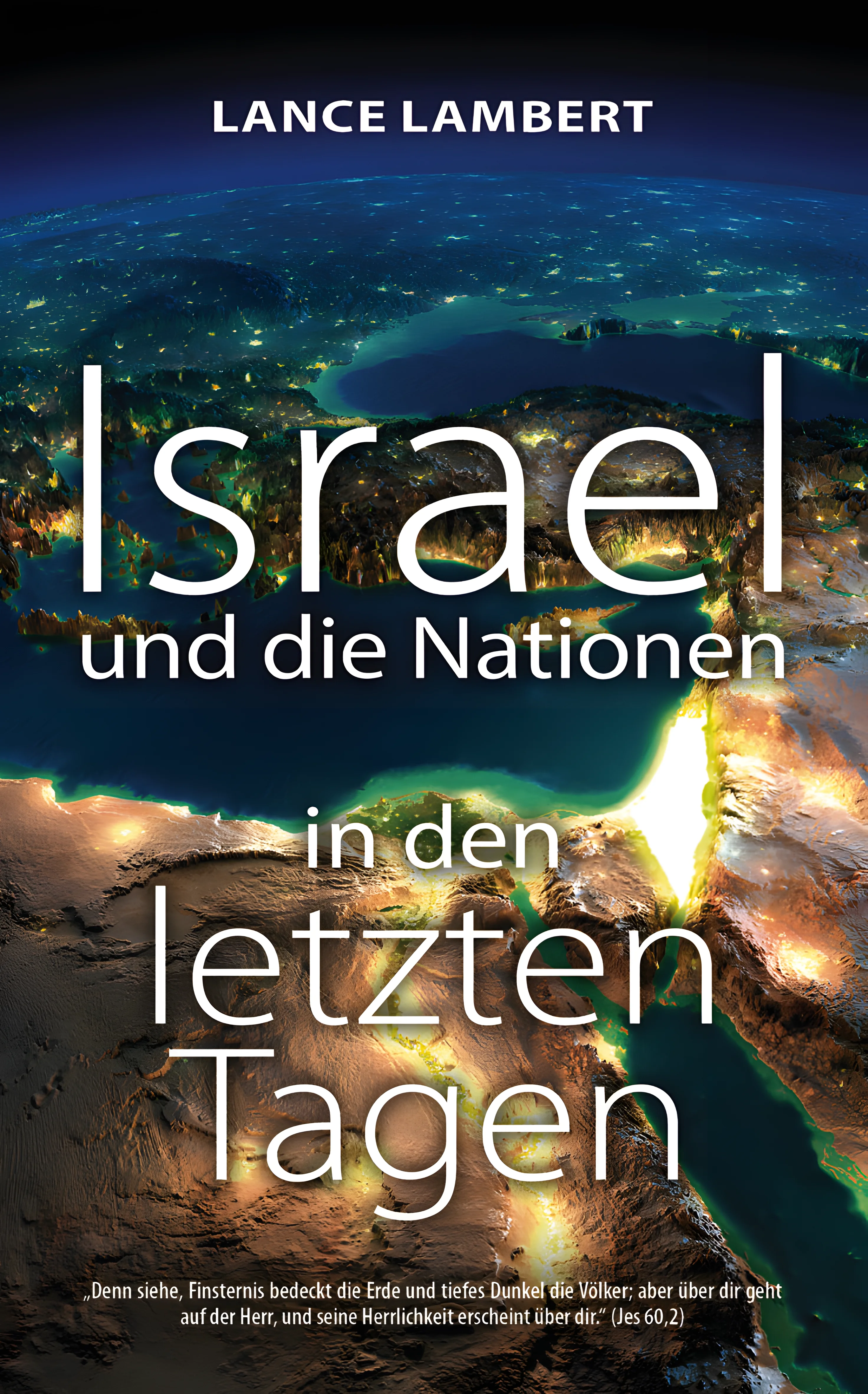 Israel und die Nationen in den letzten Tagen