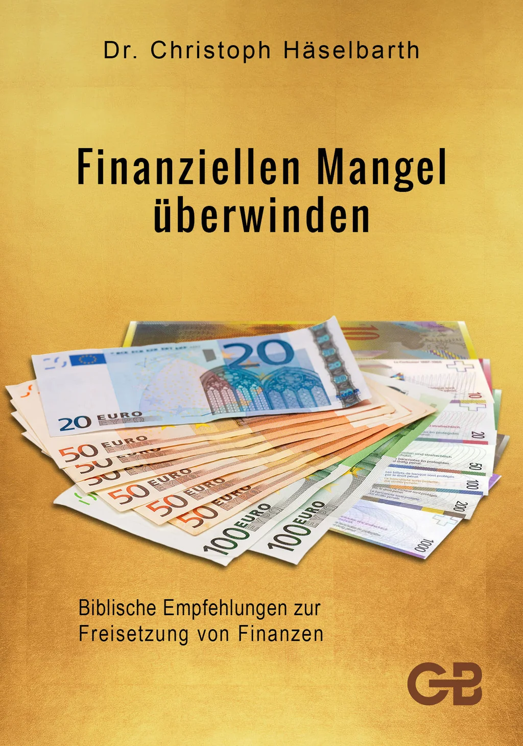 Coverbild: Finanziellen Mangel überwinden