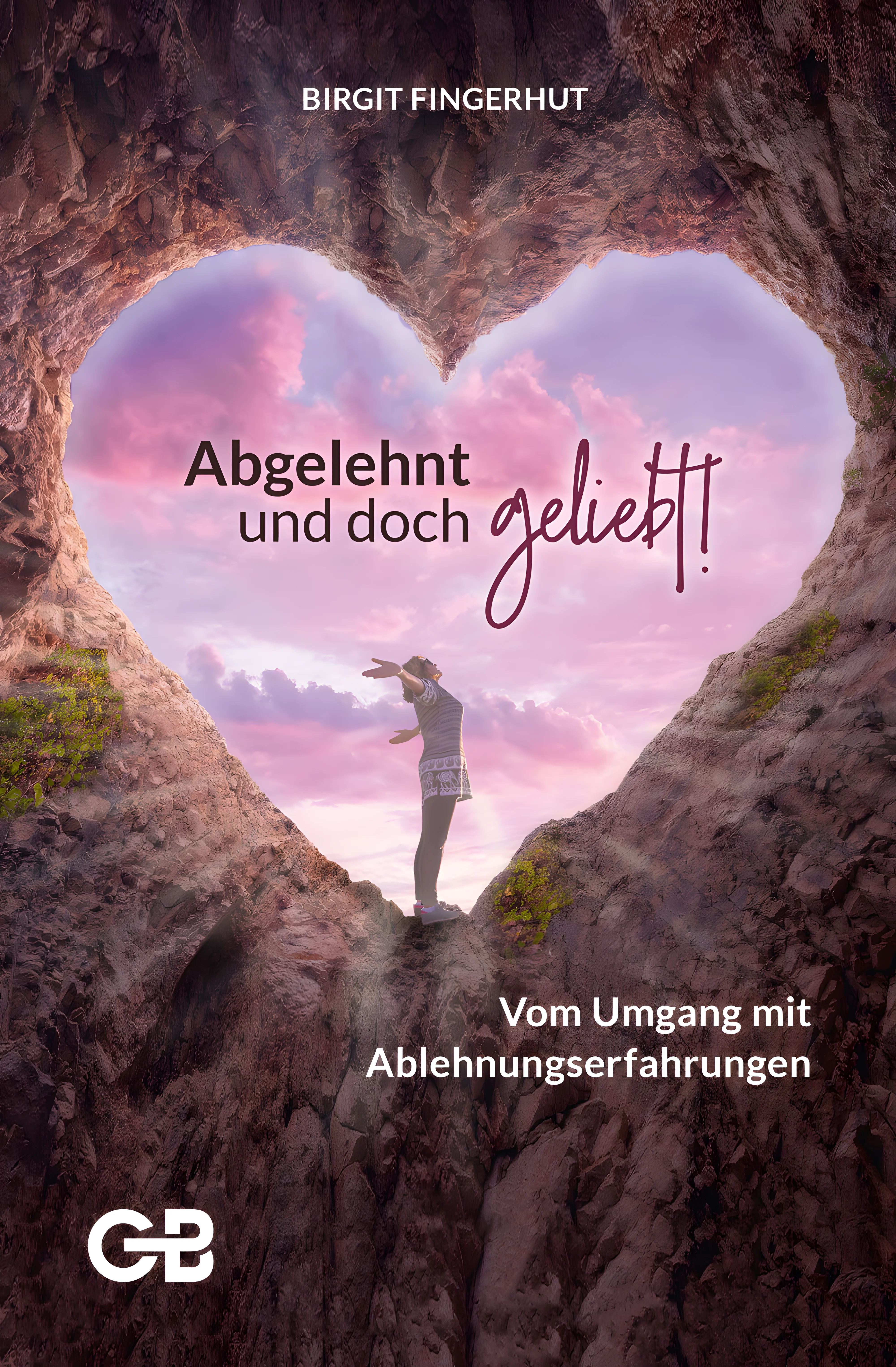 Abgelehnt und doch geliebt!