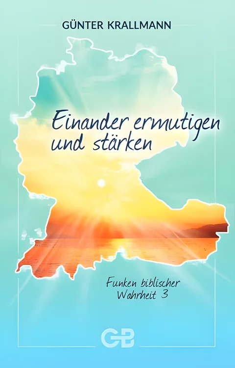Coverbild: Einander ermutigen und stärken