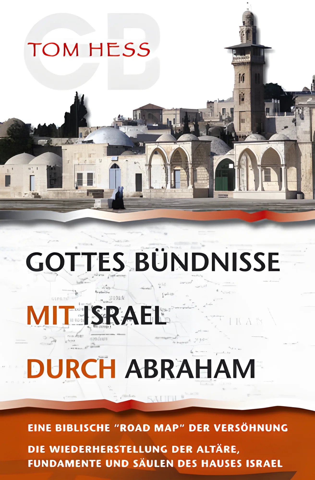 Gottes Bündnisse mit Israel durch Abraham