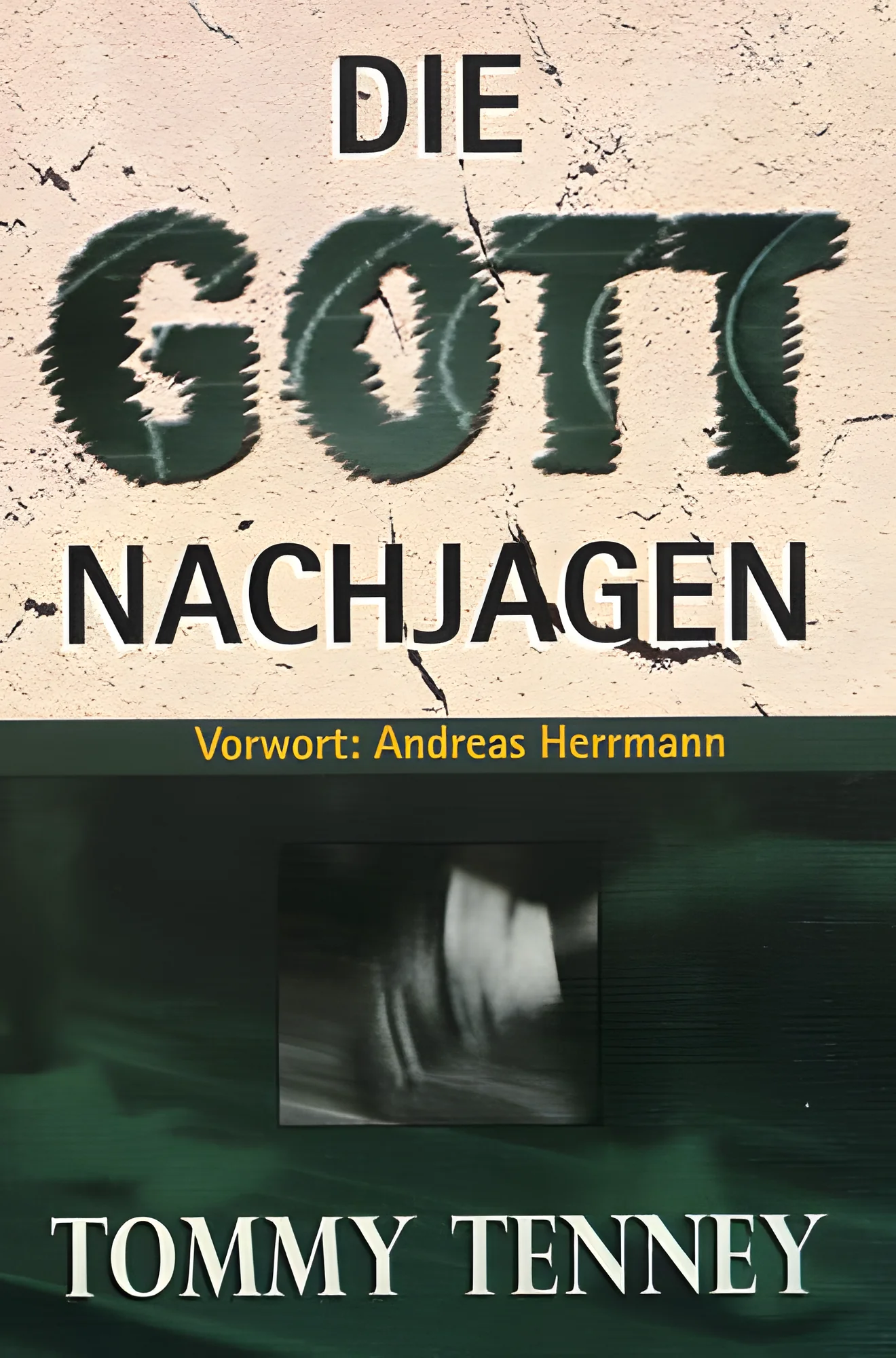 Die Gott nachjagen