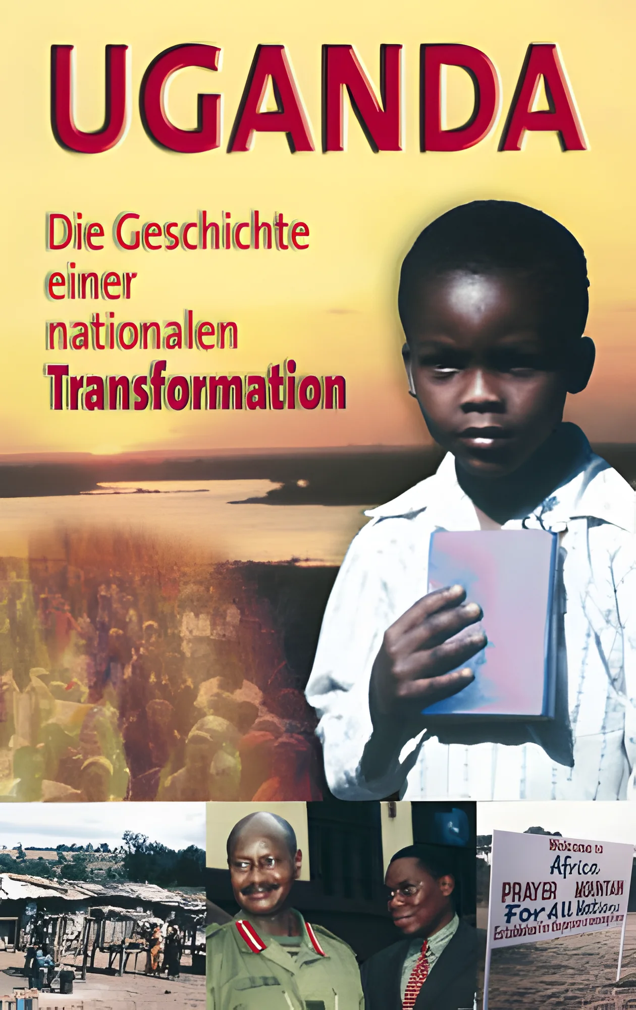Uganda - Die Geschichte einer nationalen Transformation (VHS)