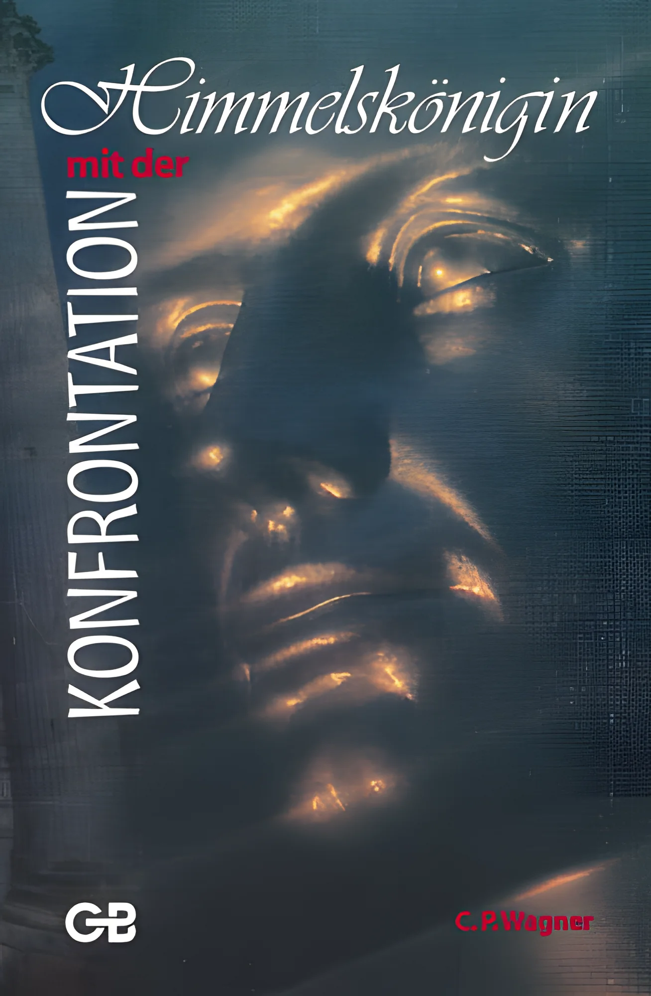 Konfrontation mit der Himmelskönigin