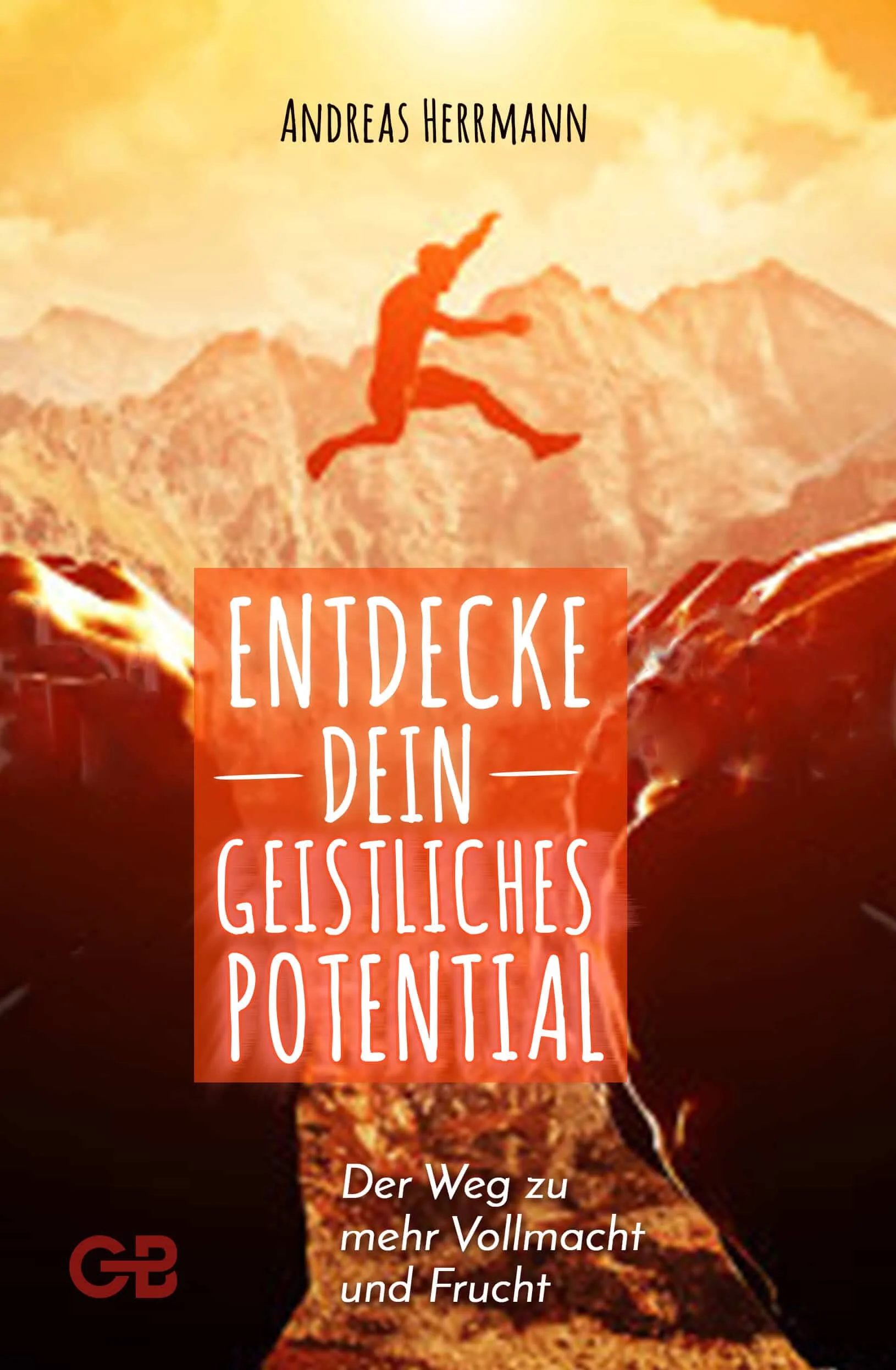Entdecke dein geistliches Potenzial