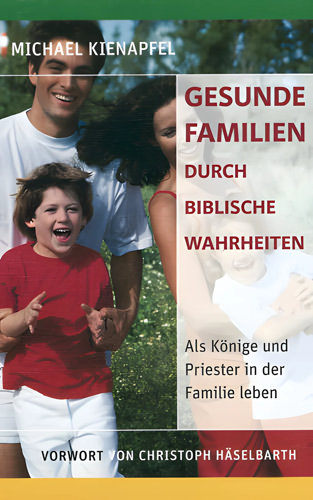 Coverbild: Gesunde Familien durch biblische Wahrheiten