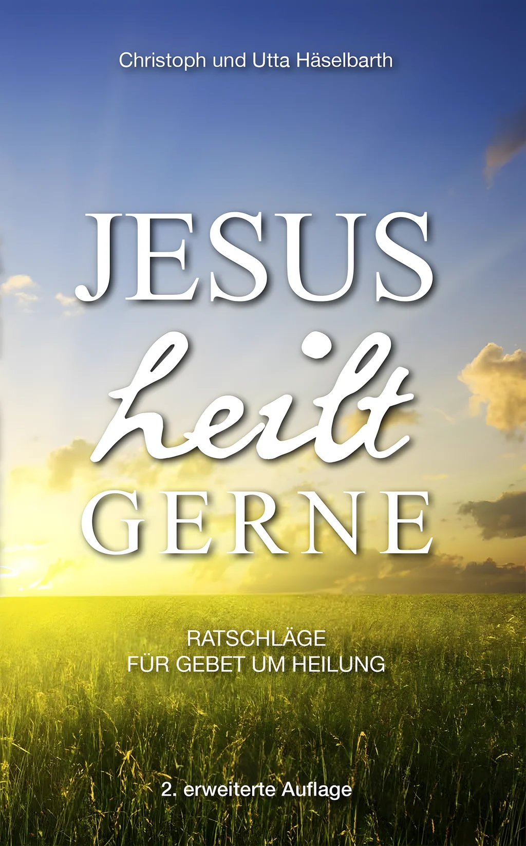 Coverbild: Jesus heilt gerne