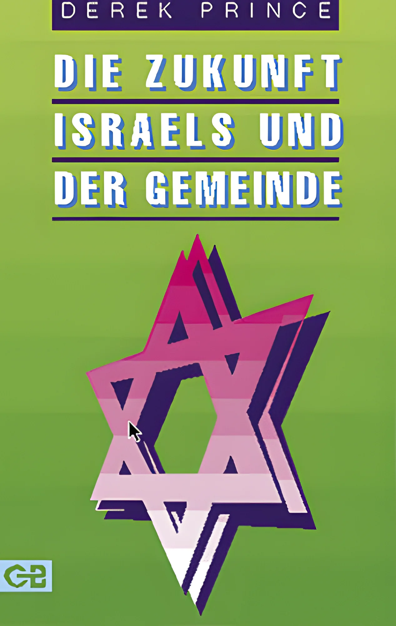 Die Zukunft Israels und der Gemeinde