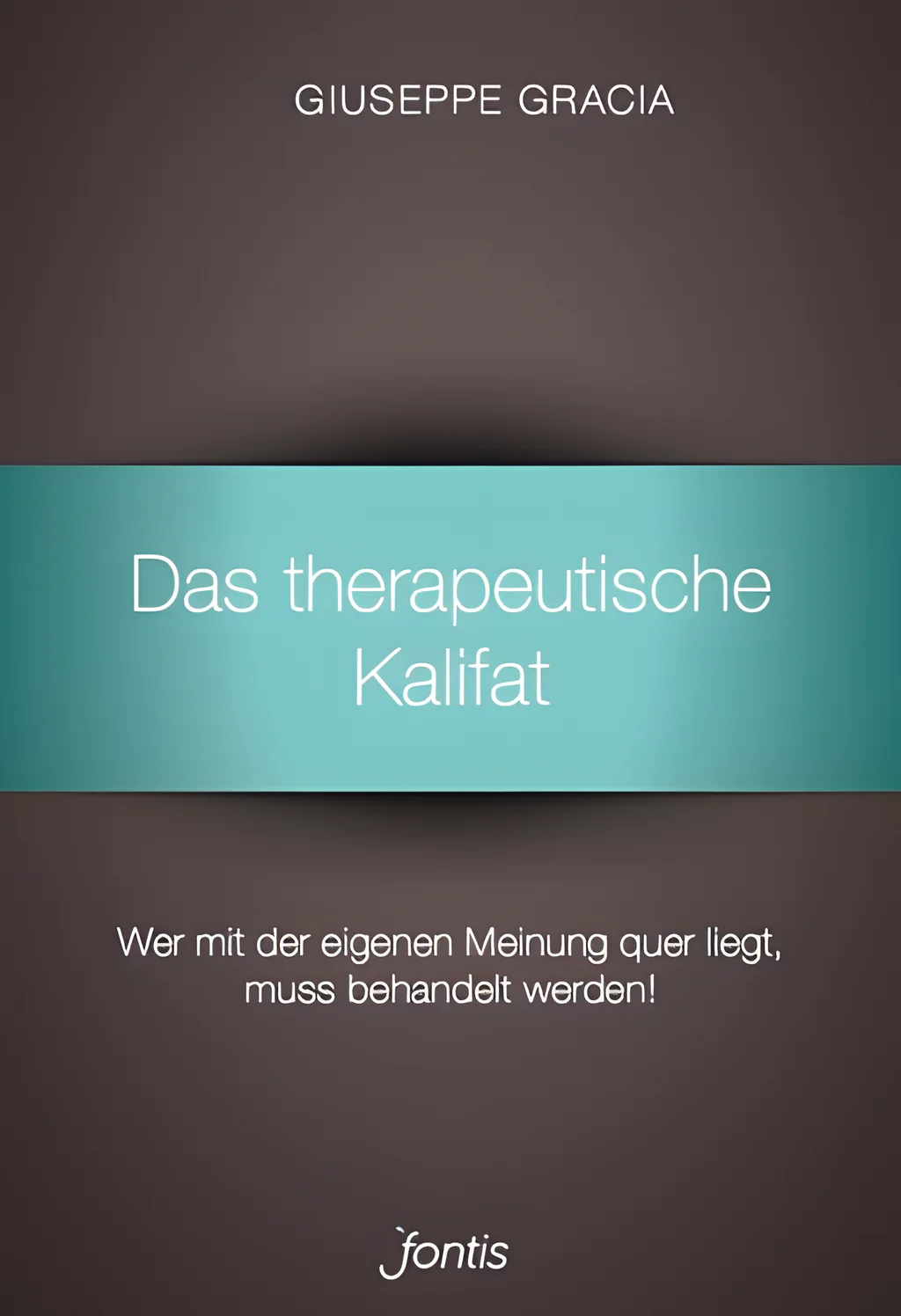 Coverbild: Das therapeutische Kalifat