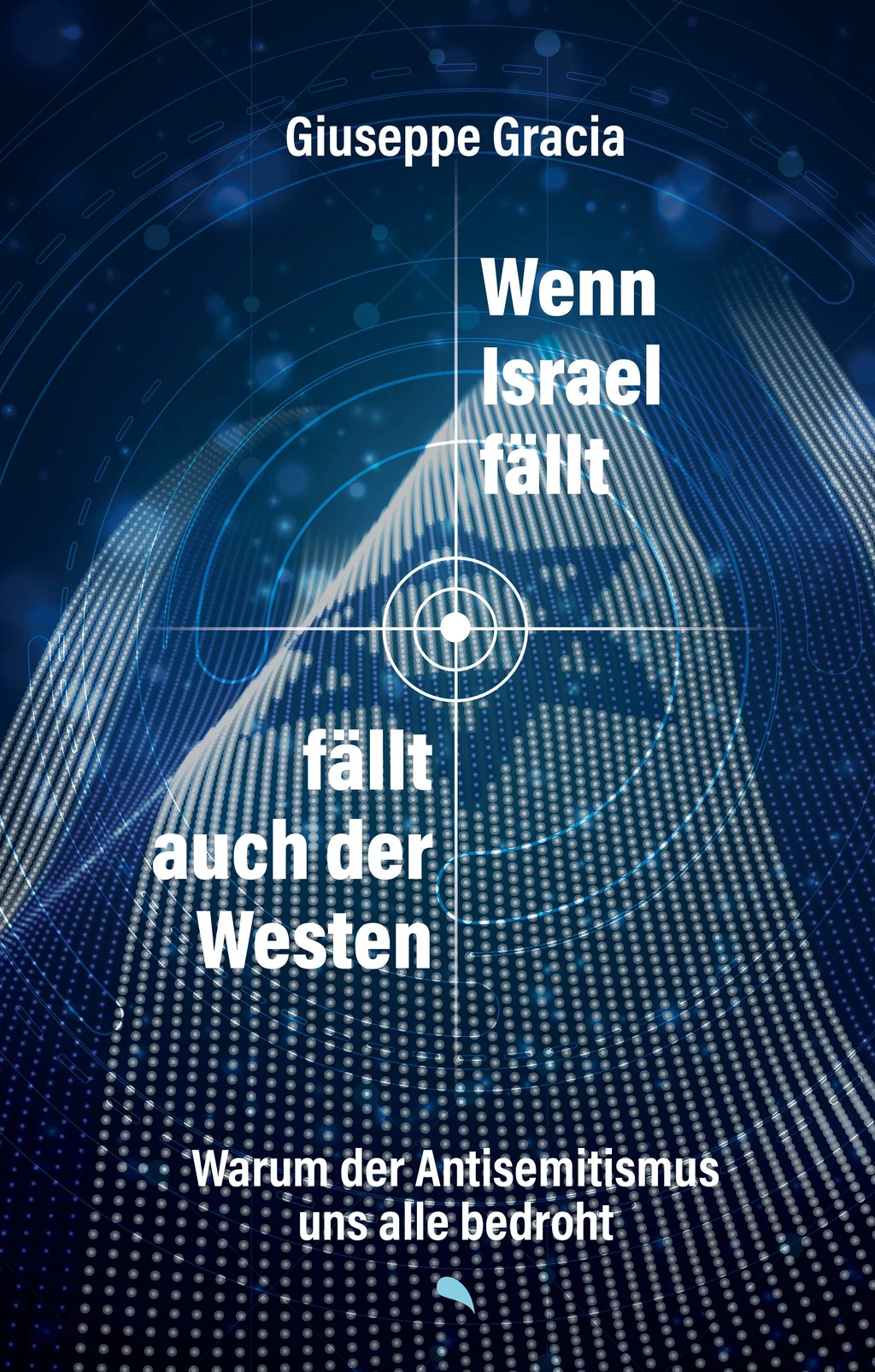 Coverbild: Wenn Israel fällt, fällt auch der Westen