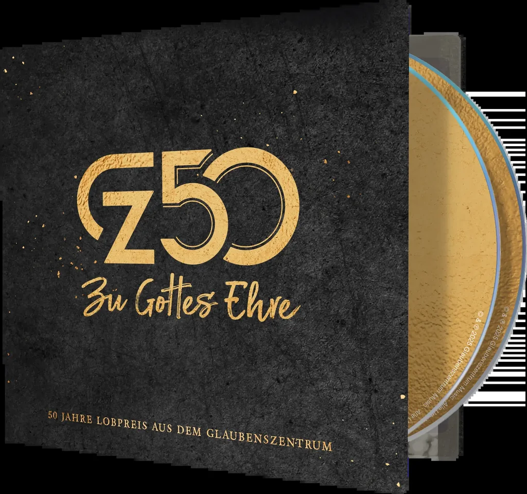 Coverbild: Zu Gottes Ehre – 50 Jahre Lobpreis aus dem  Glaubenszentrum
