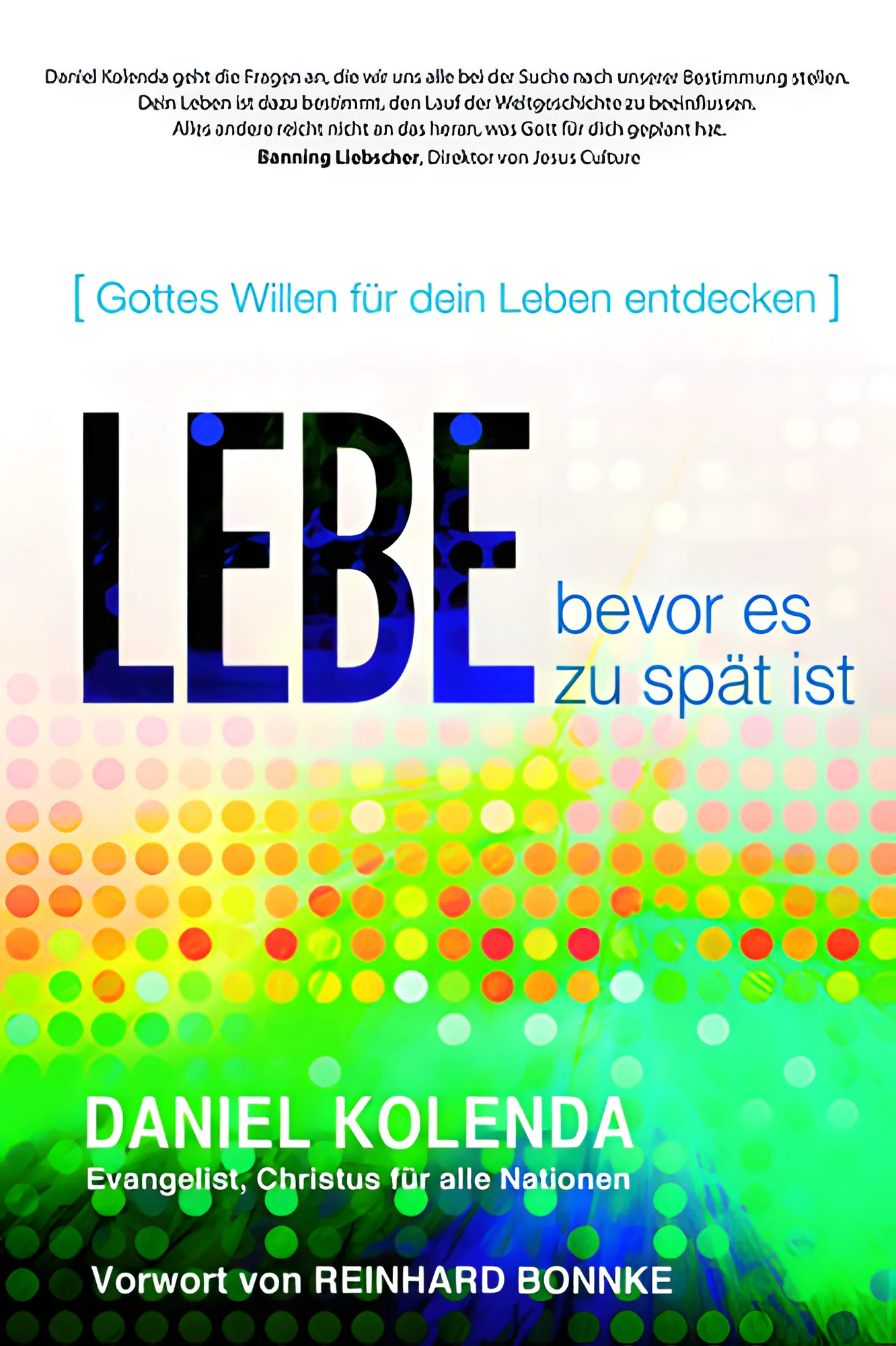 Lebe bevor es zu spät ist