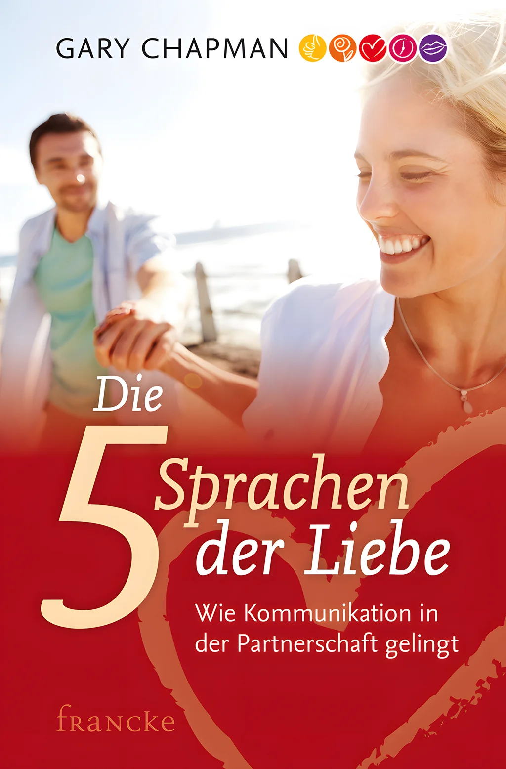 Coverbild: Die fünf Sprachen der Liebe - Leseausgabe