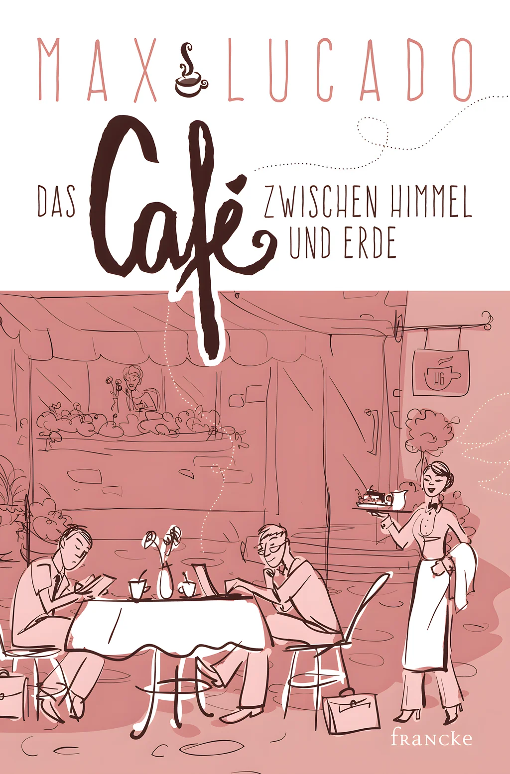 Coverbild: Das Café zwischen Himmel und Erde