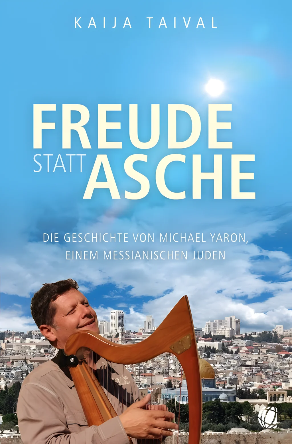 Coverbild: Kaija Taival, Freude statt Asche