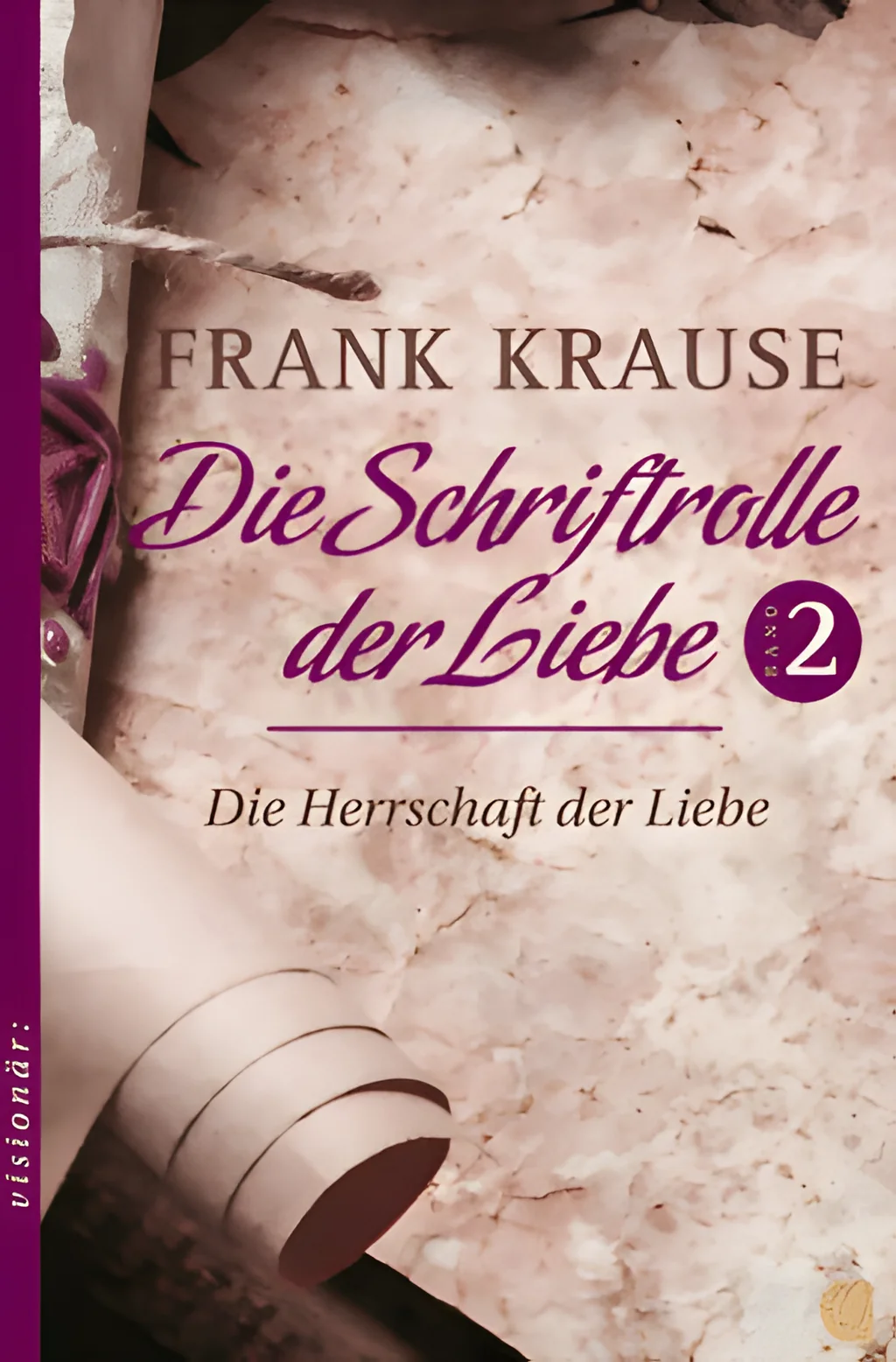 Coverbild: Die Schriftrolle der Liebe (Band 2)