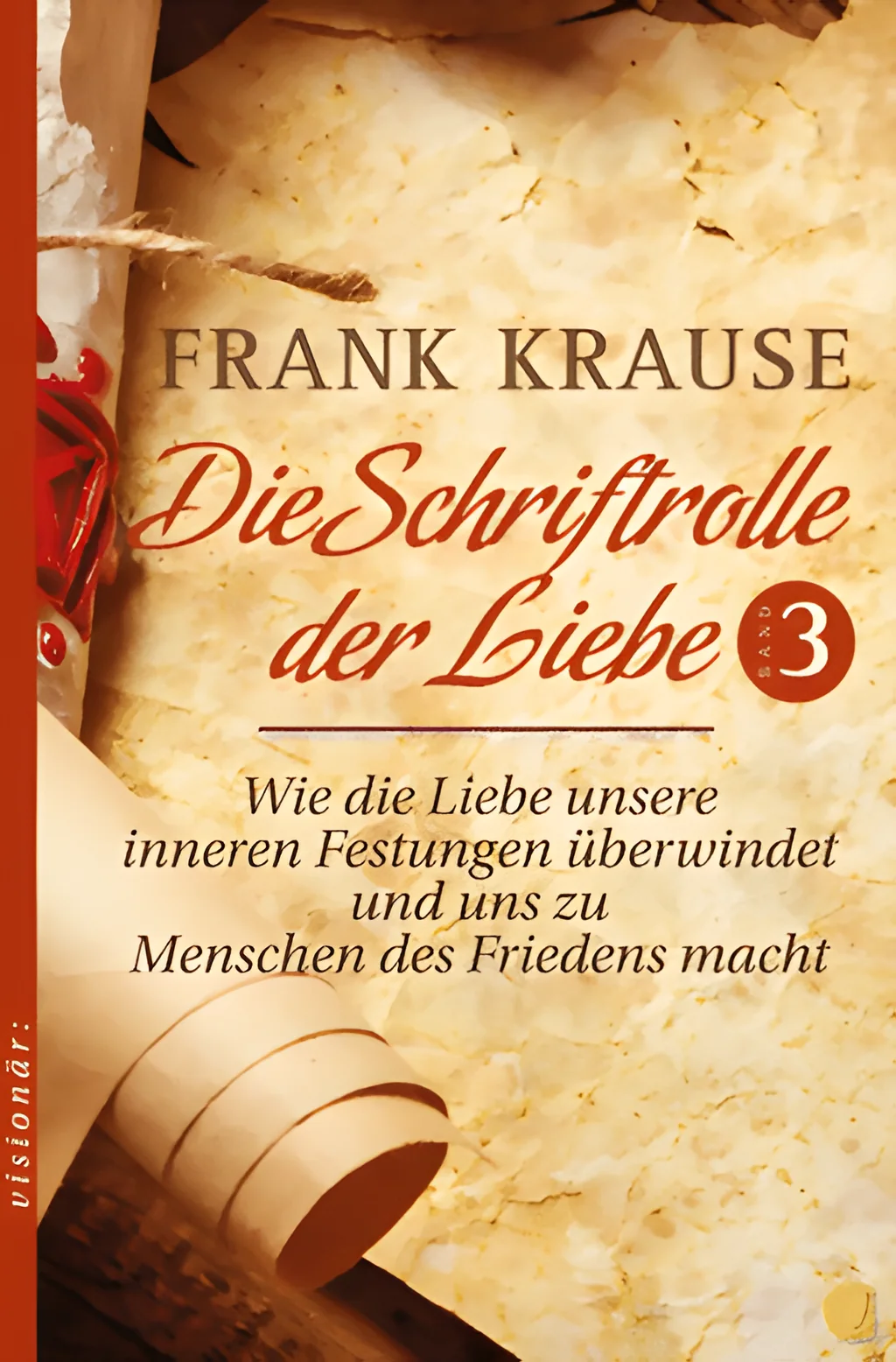 Coverbild: Die Schriftrolle der Liebe (Band 3)
