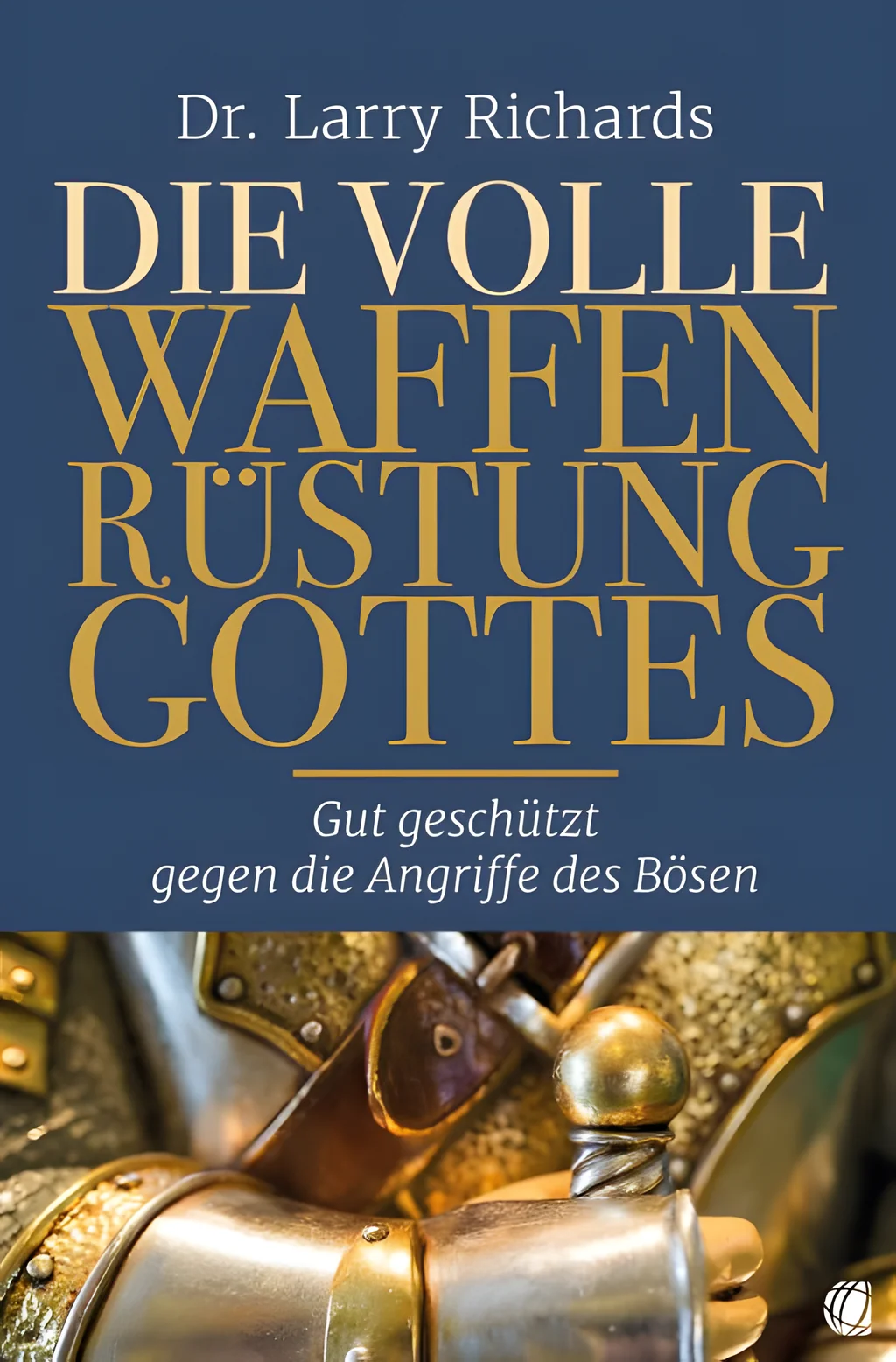 Coverbild: Die volle Waffenrüstung Gottes