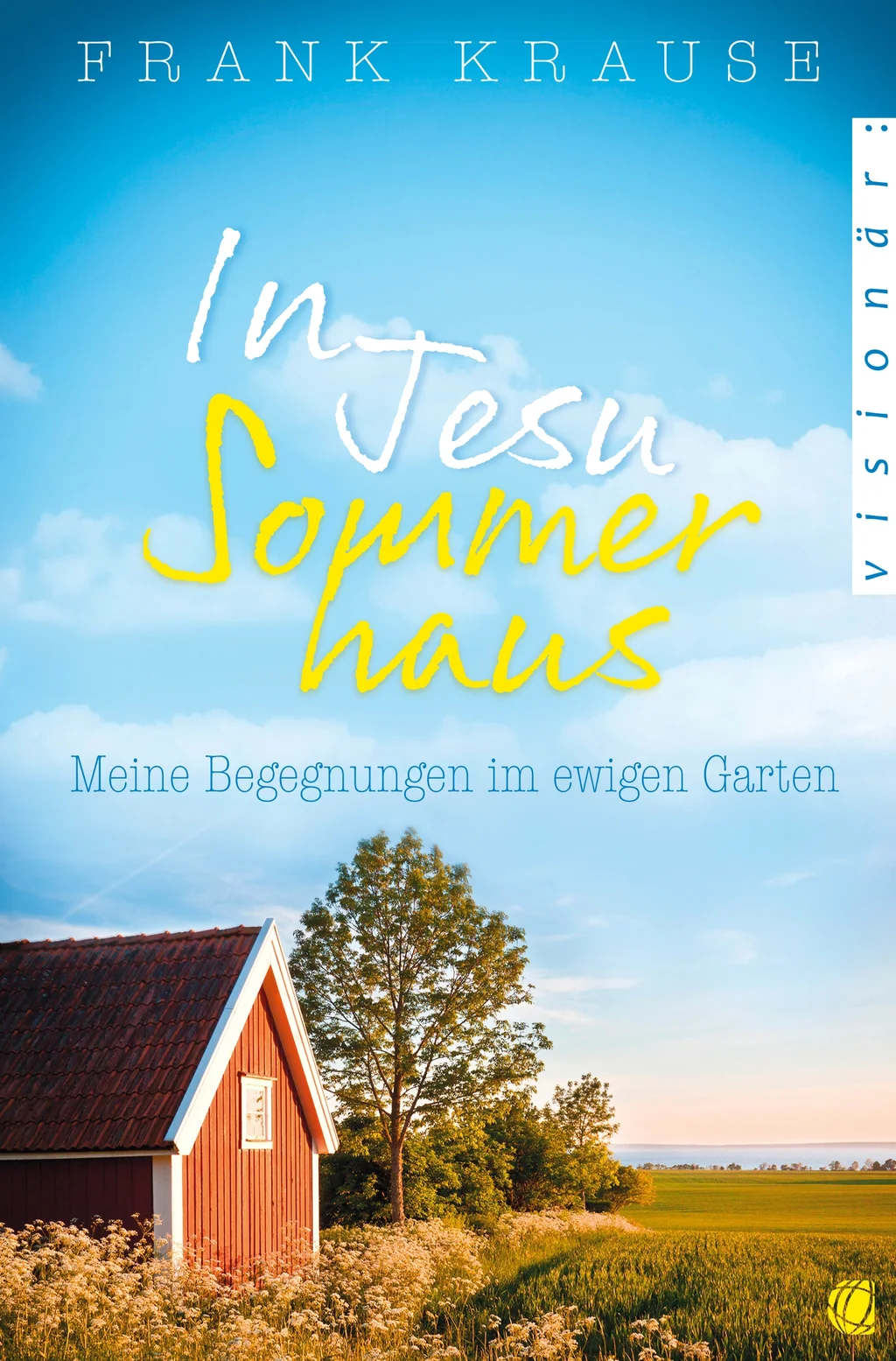 Coverbild: In Jesu Sommerhaus