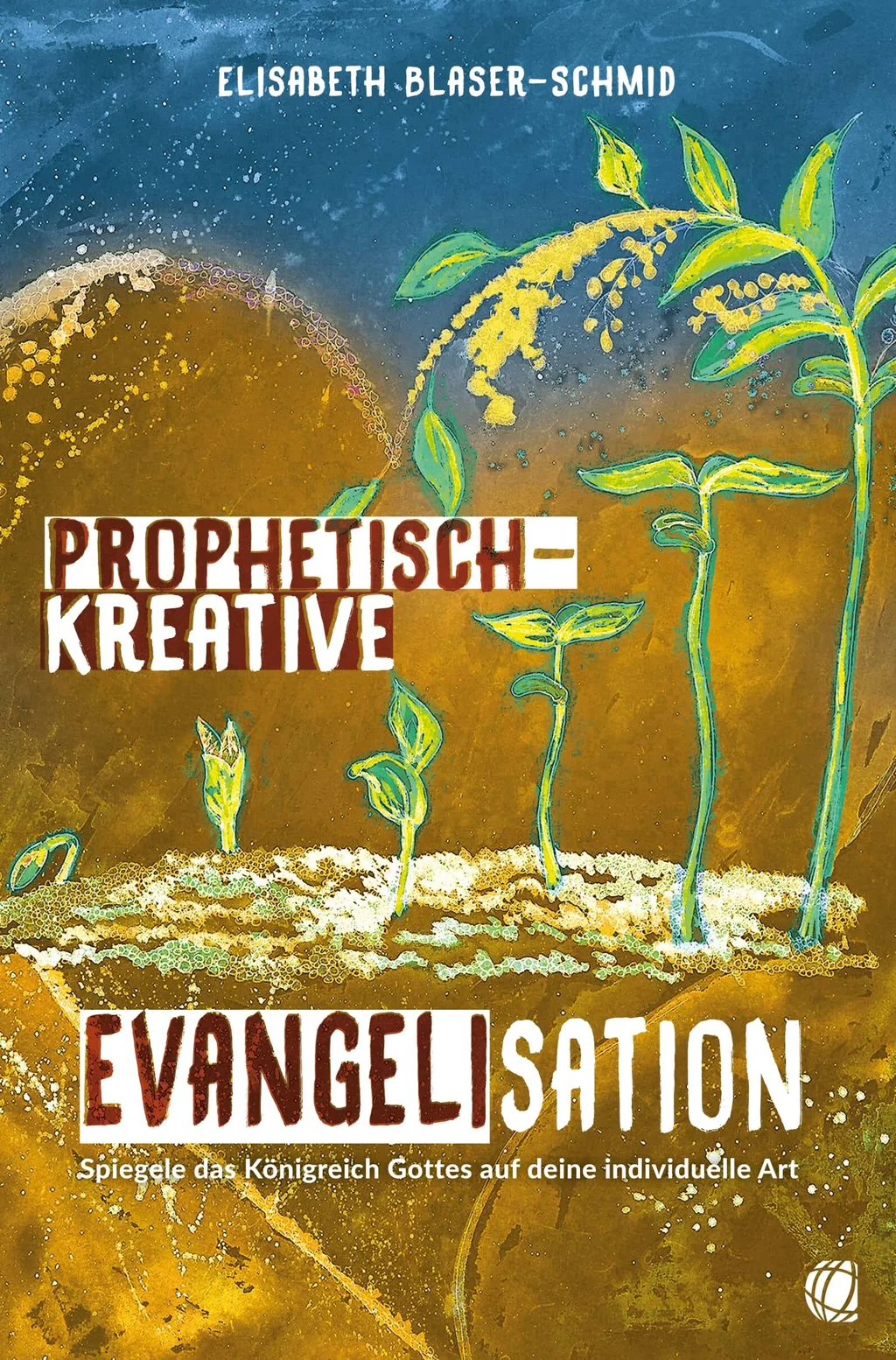 Coverbild: Prophetisch-kreative Evangelisation