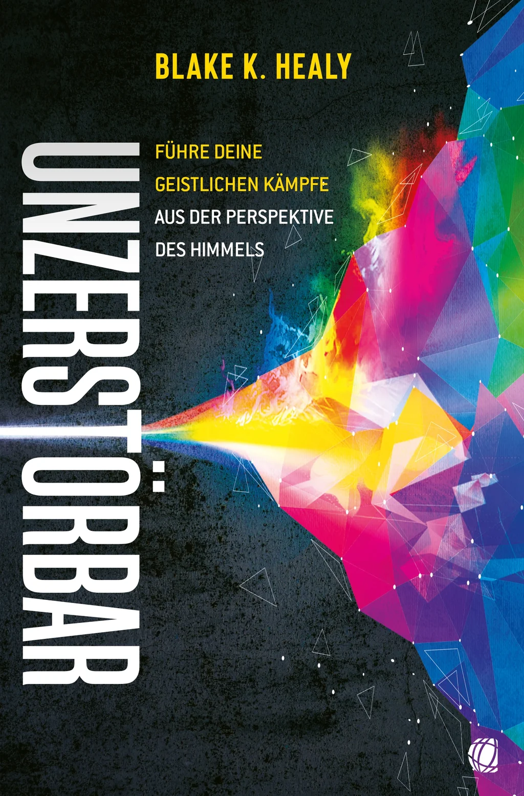 Coverbild: Unzerstörbar