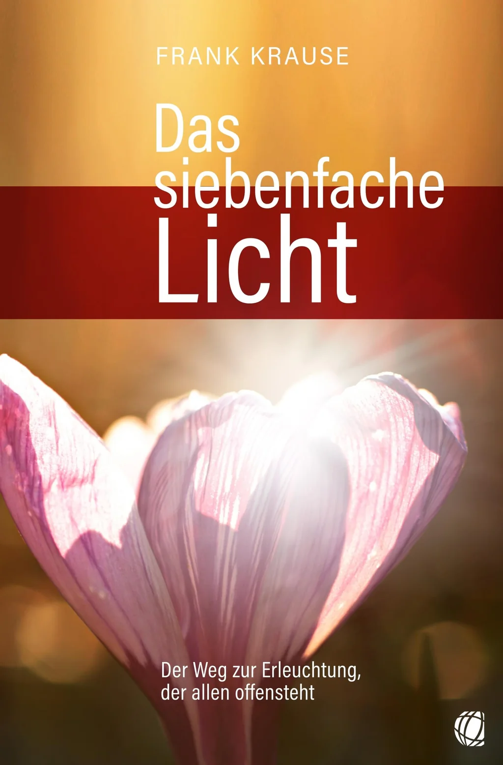 Coverbild: Das siebenfache Licht