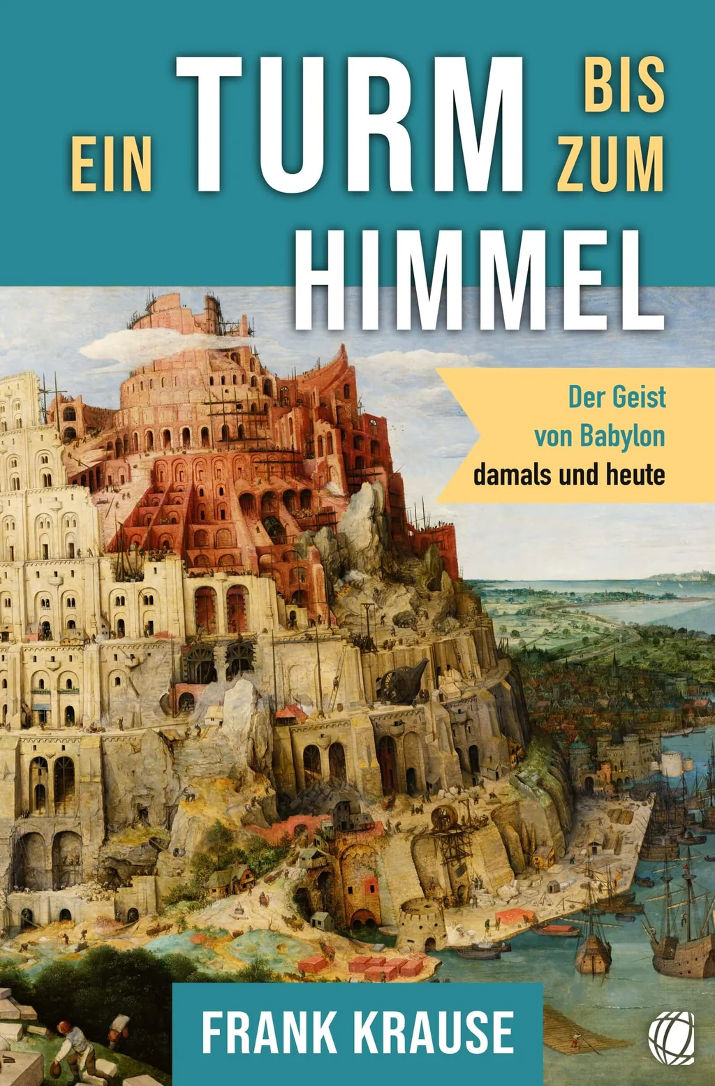 Coverbild: Ein Turm bis zum Himmel
