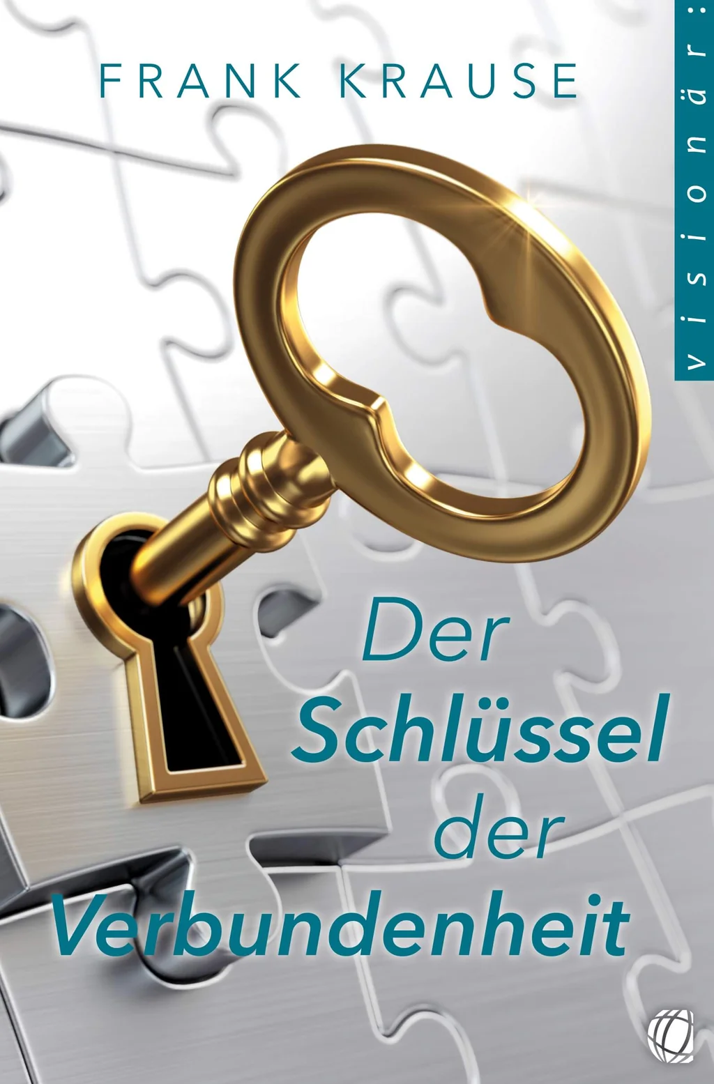 Coverbild: Der Schlüssel der Verbundenheit