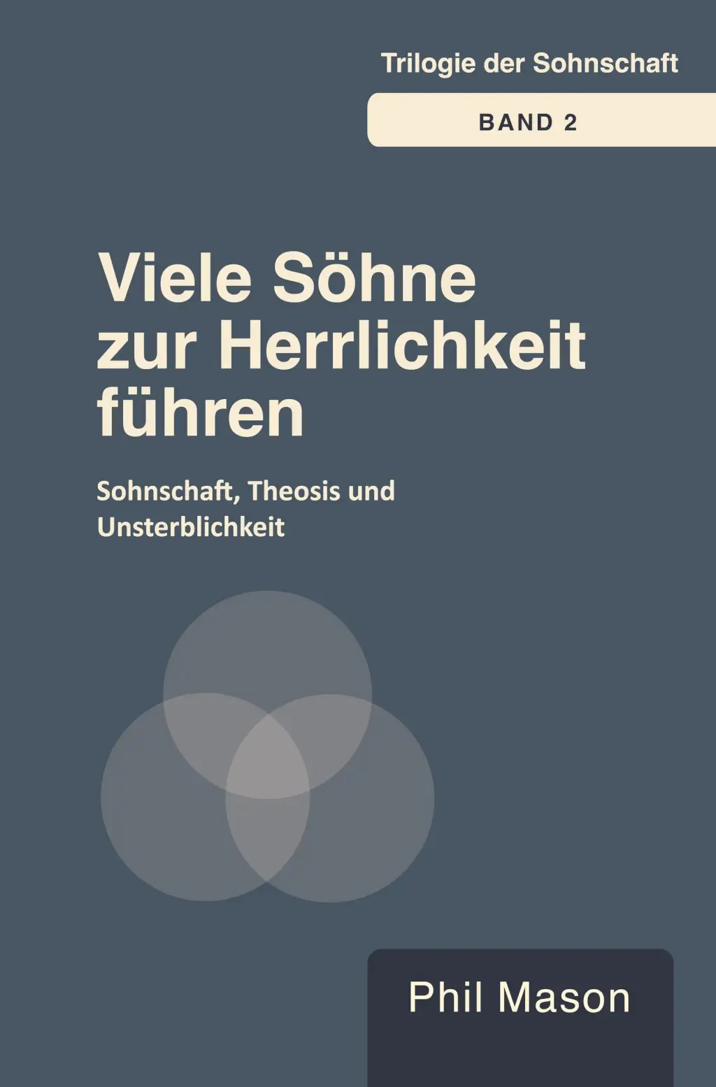 Viele Söhne zur Herrlichkeit führen