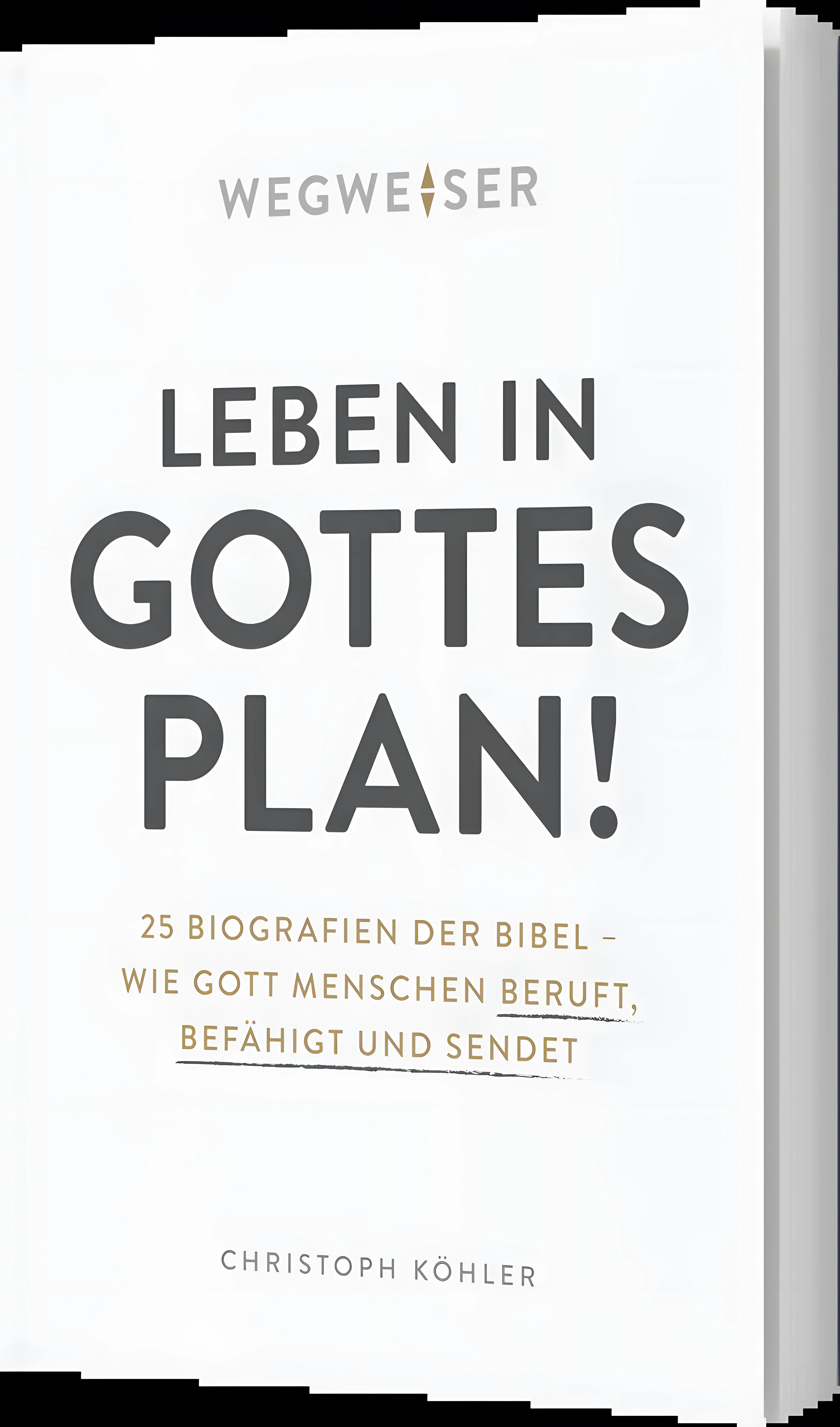 Leben in Gottes Plan