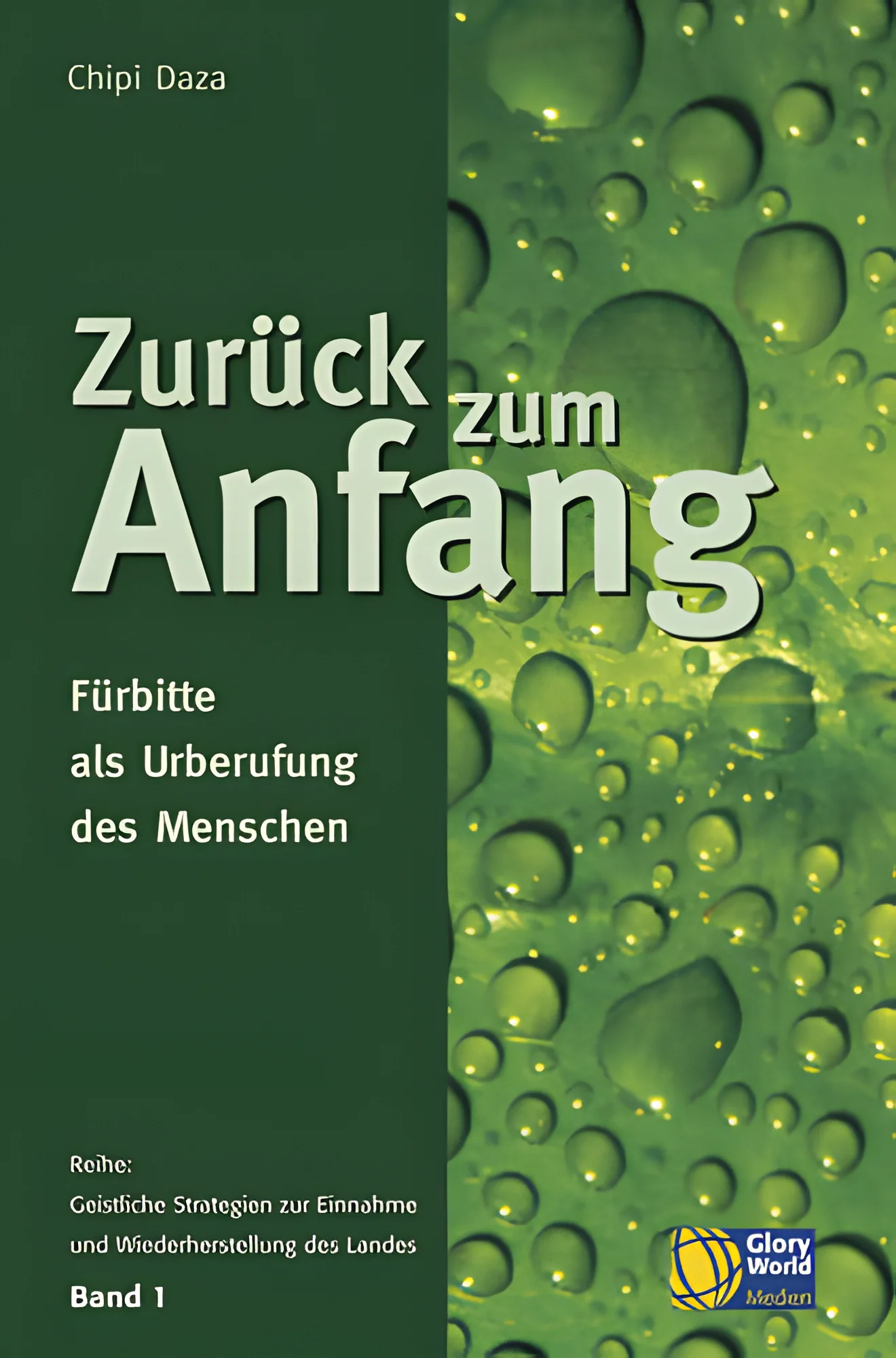 Zurück zum Anfang - Fürbitte als Urberufung des Menschen