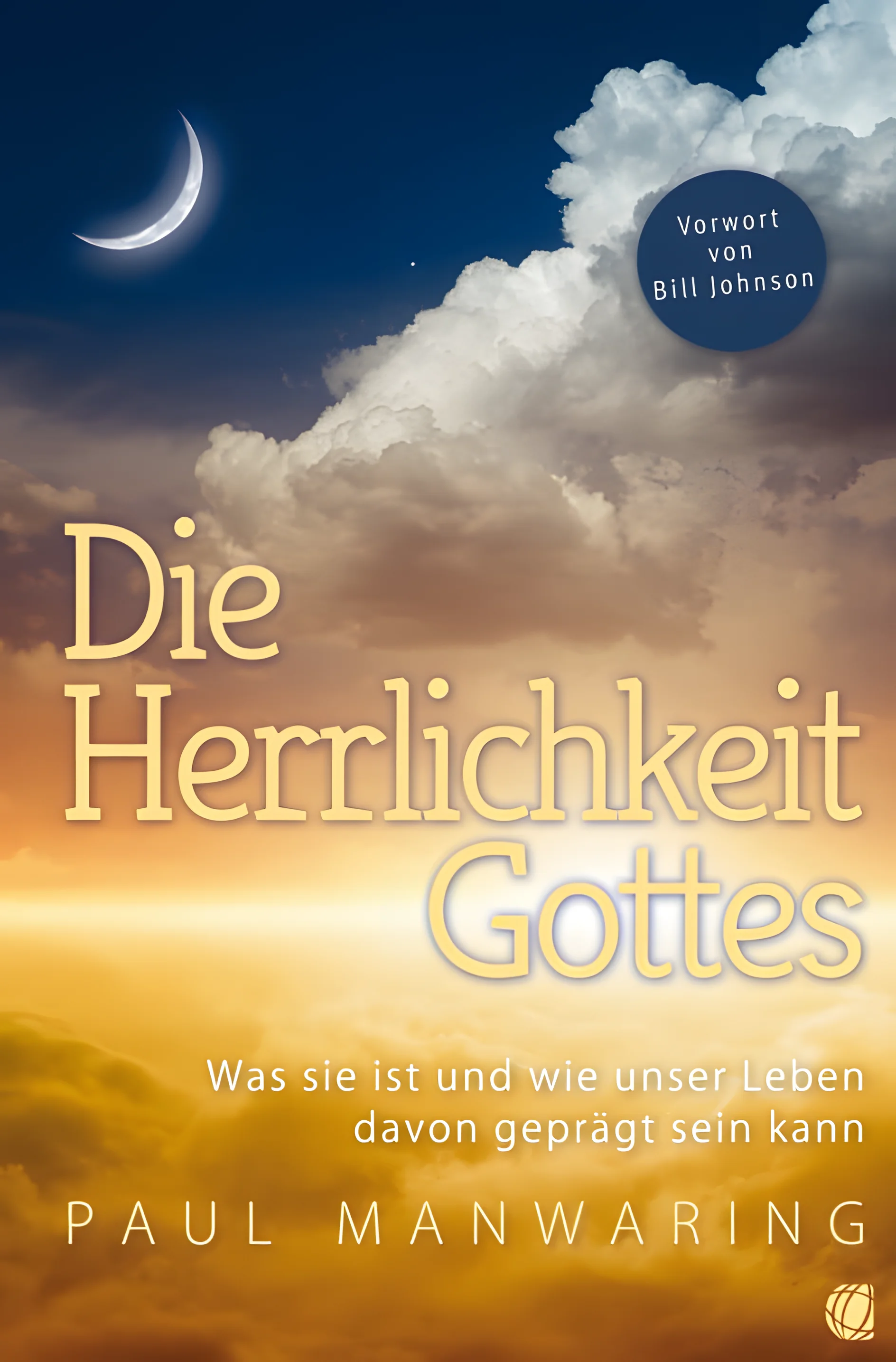 Die Herrlichkeit Gottes